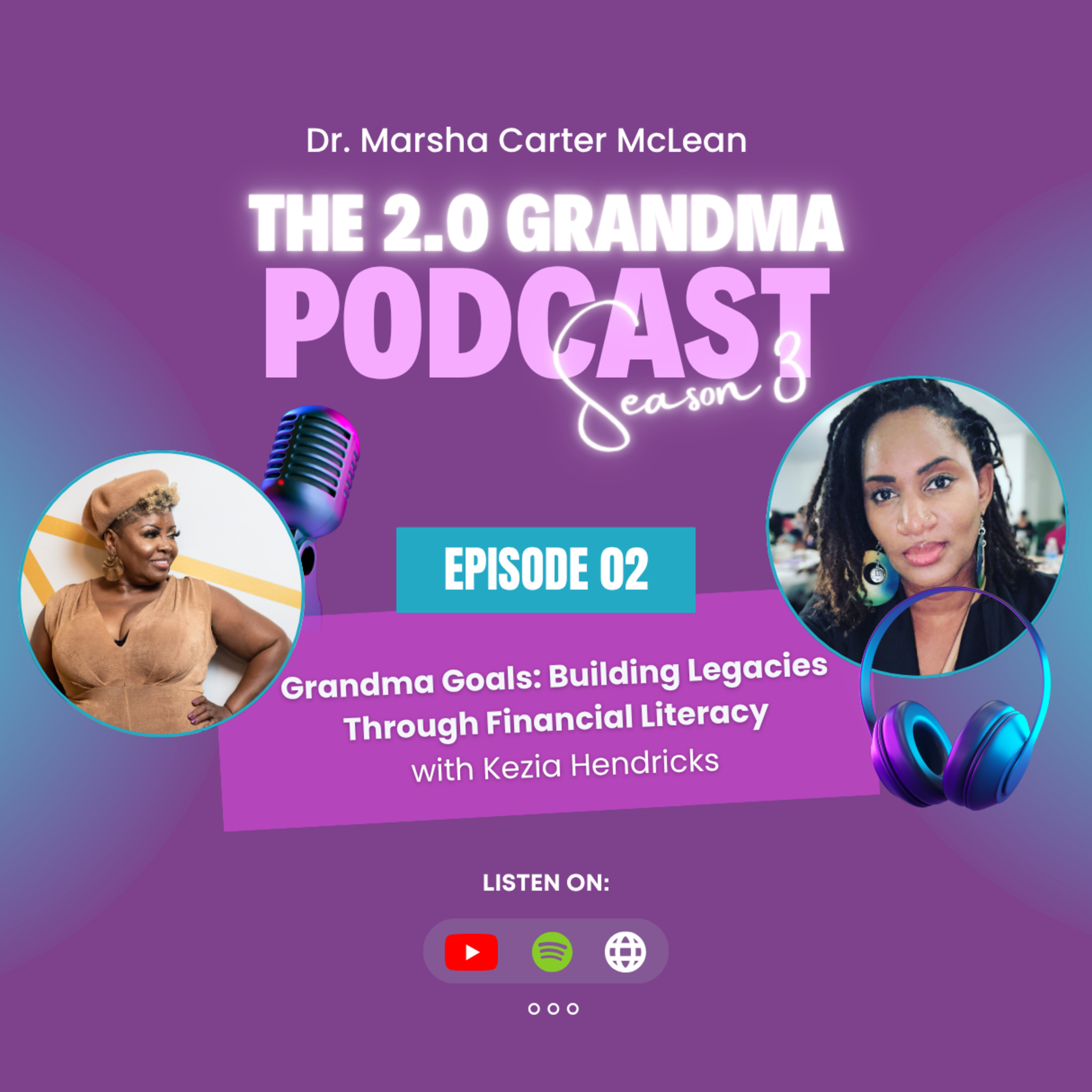 S3 Ep2 Grandma Goals: Building Legacies Through Financial Literacy episode artwork