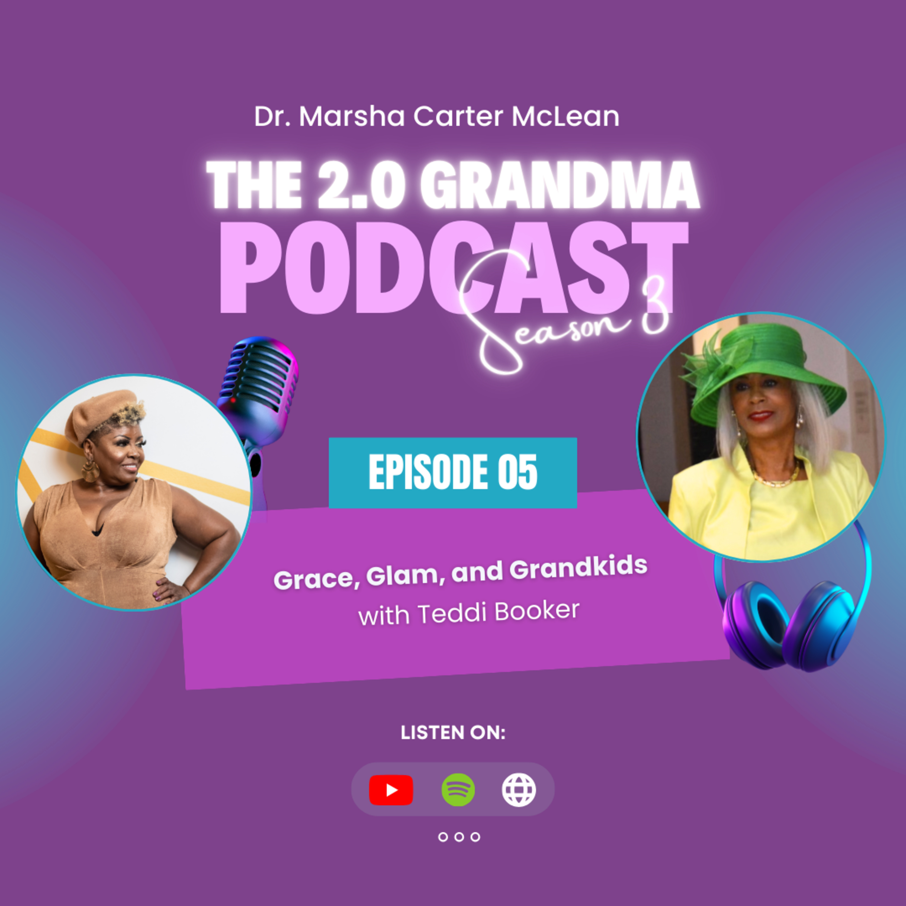 S3 Ep5 Grace, Glam, and Grandkids with Teddi Booker episode artwork