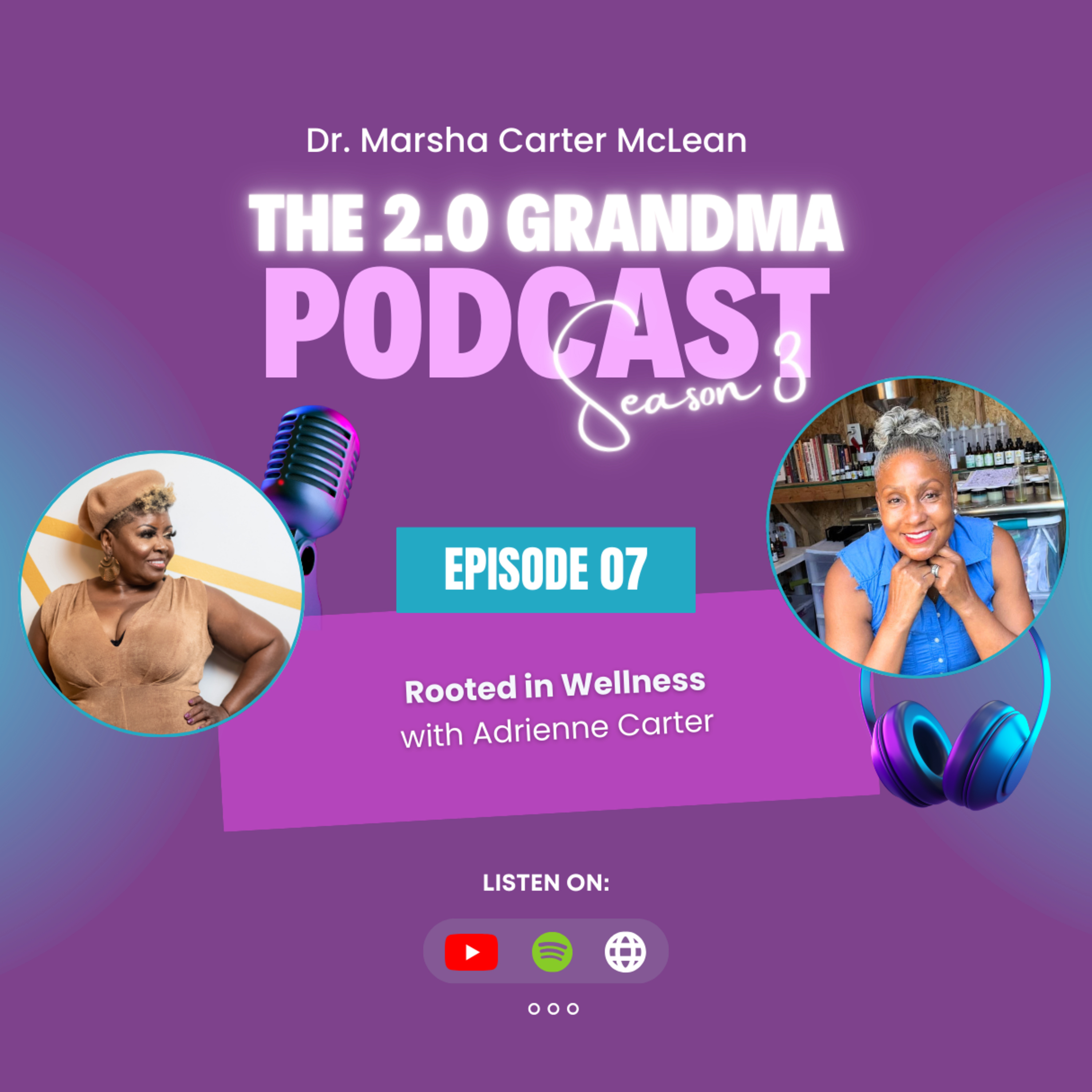 S3 Ep7 Rooted in Wellness with Adrienne Carter episode artwork