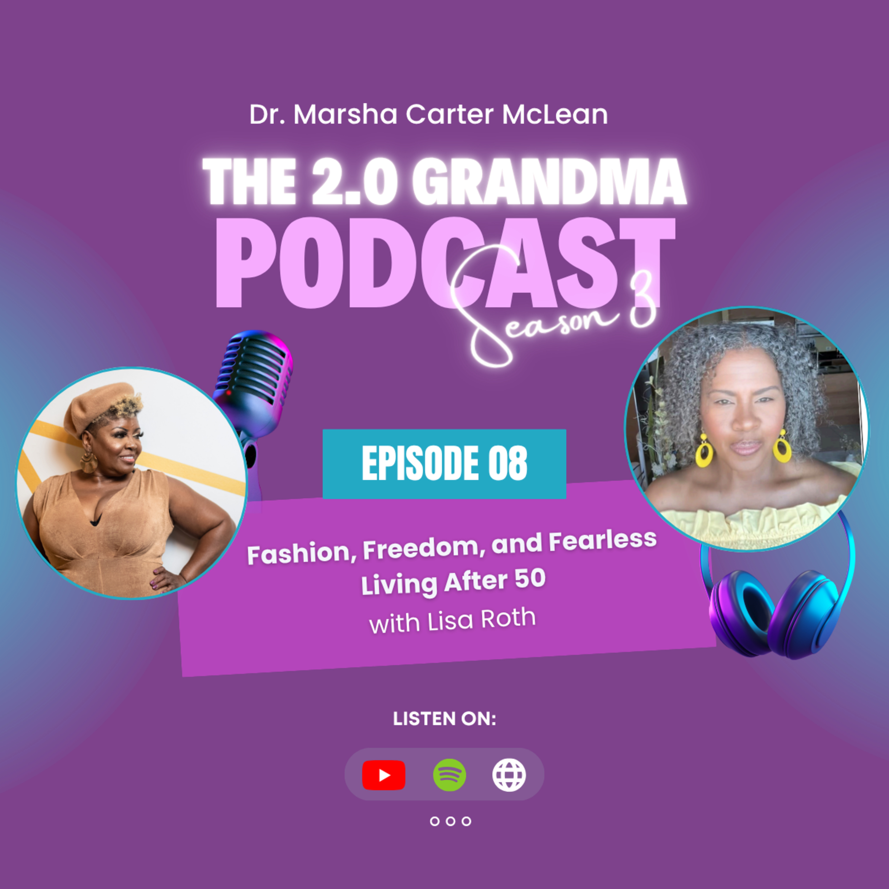 S3 Ep8 Fashion, Freedom, and Fearless Living After 50 with Lisa Roth episode artwork