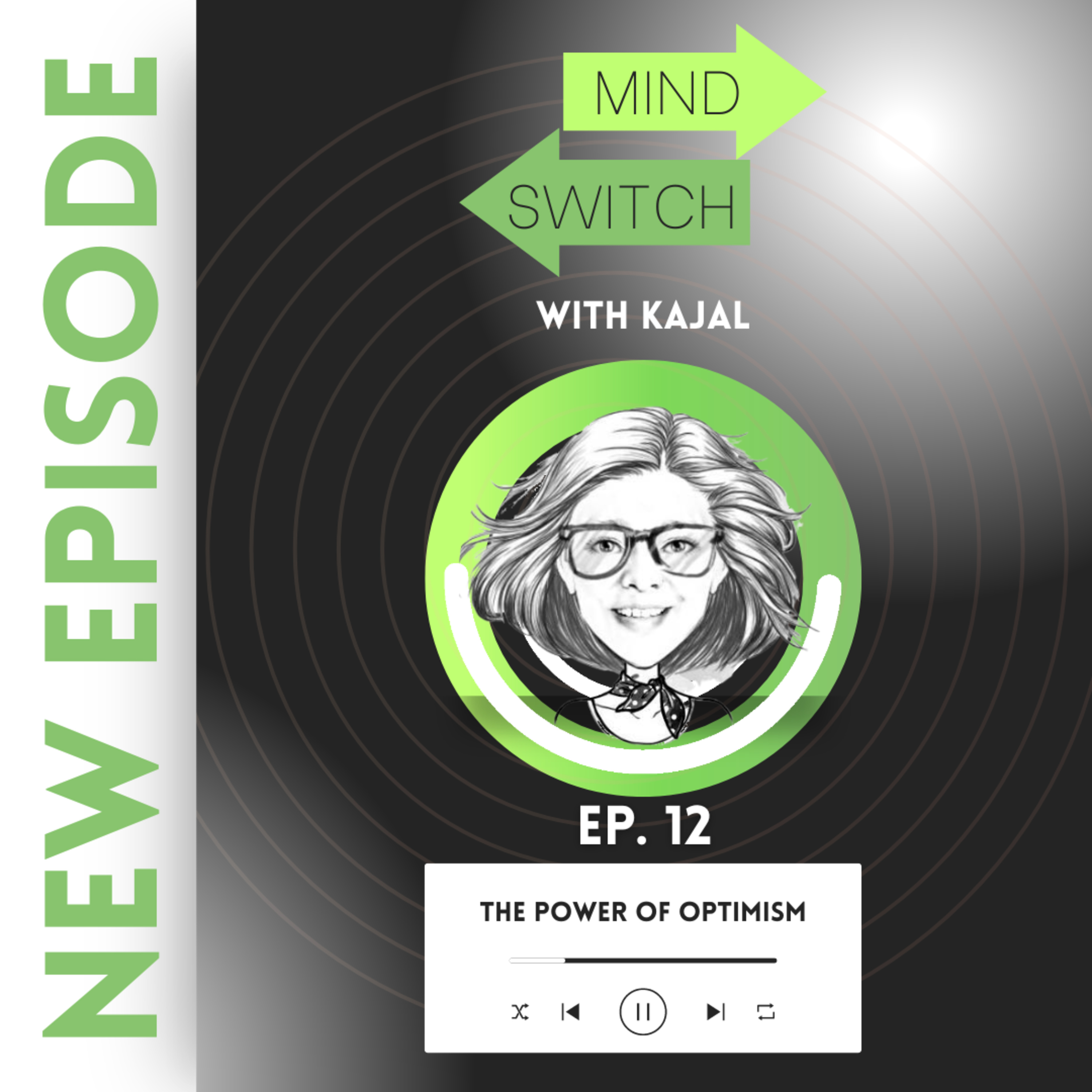 Ep 12: The Power of Optimism