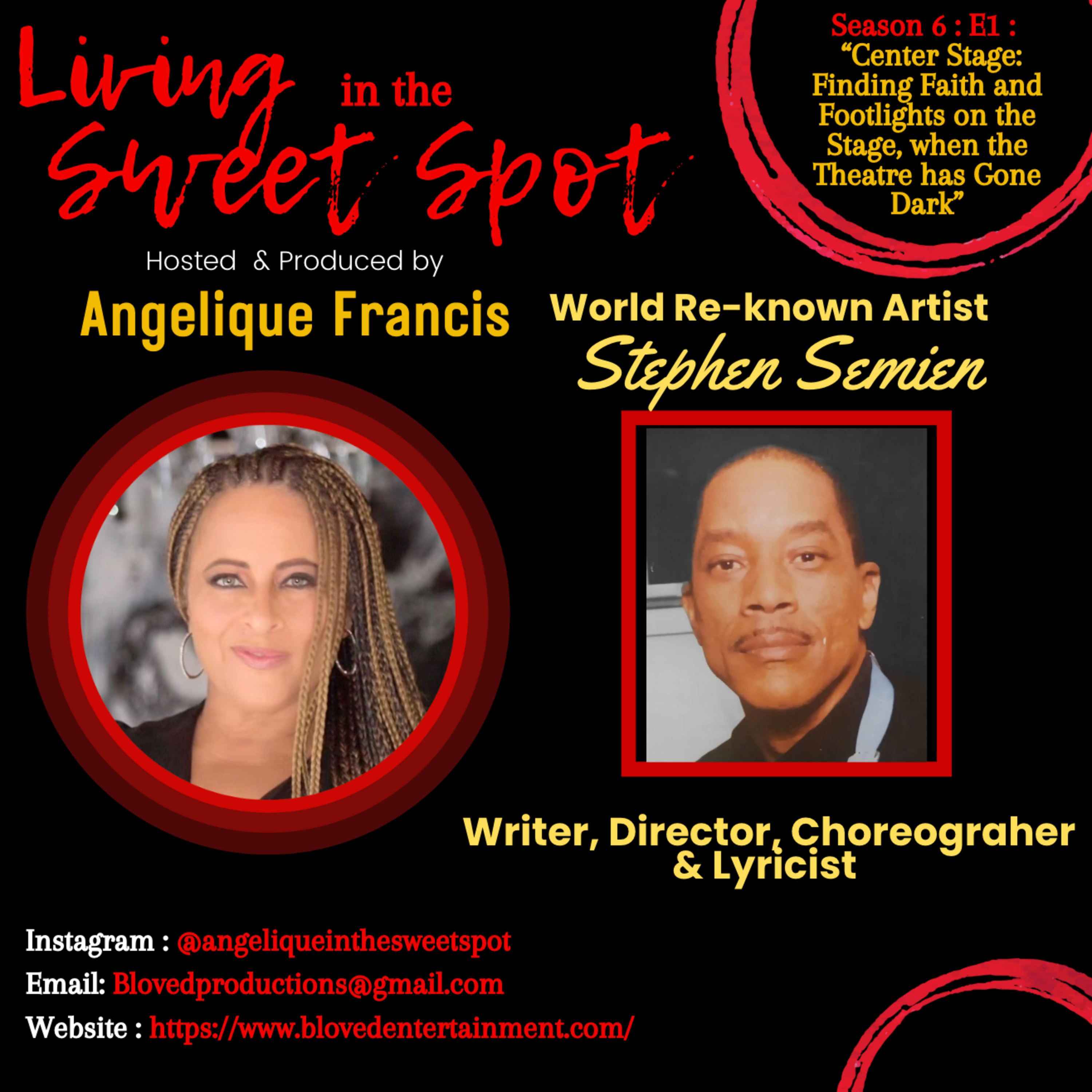 Season 6 : E1 : A Sweetspot Conversation with Stephen Semien : "Center Stage Finding Faith and Footlights on the Stage when the Theatre has Gone Dark" episode artwork