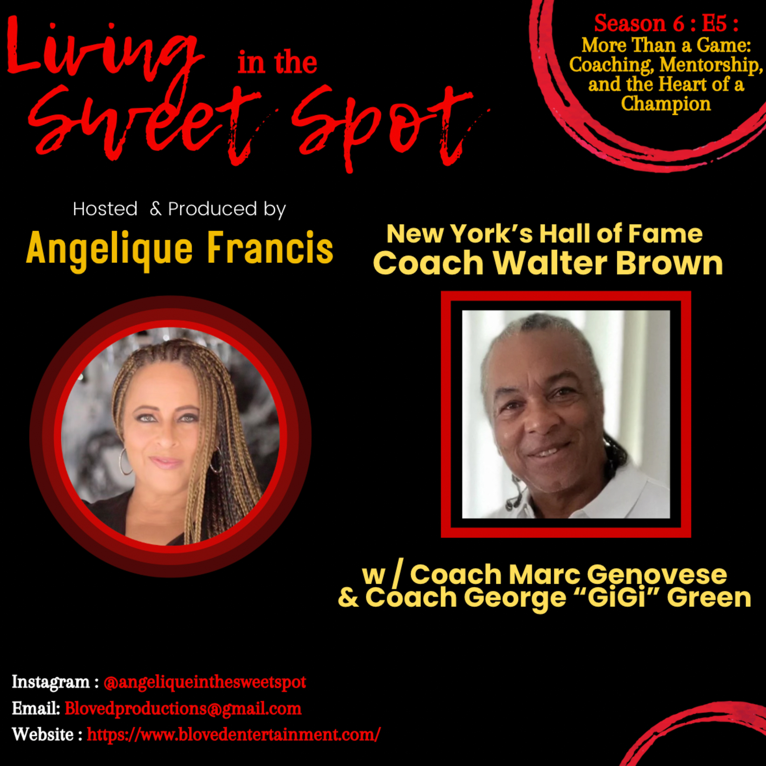 Season 6 : E5 : More Than a Game: Coaching, Mentorship, and the Heart of a Champion | Walter Brown, Marc Genovese, and George “Gigi” Green episode artwork