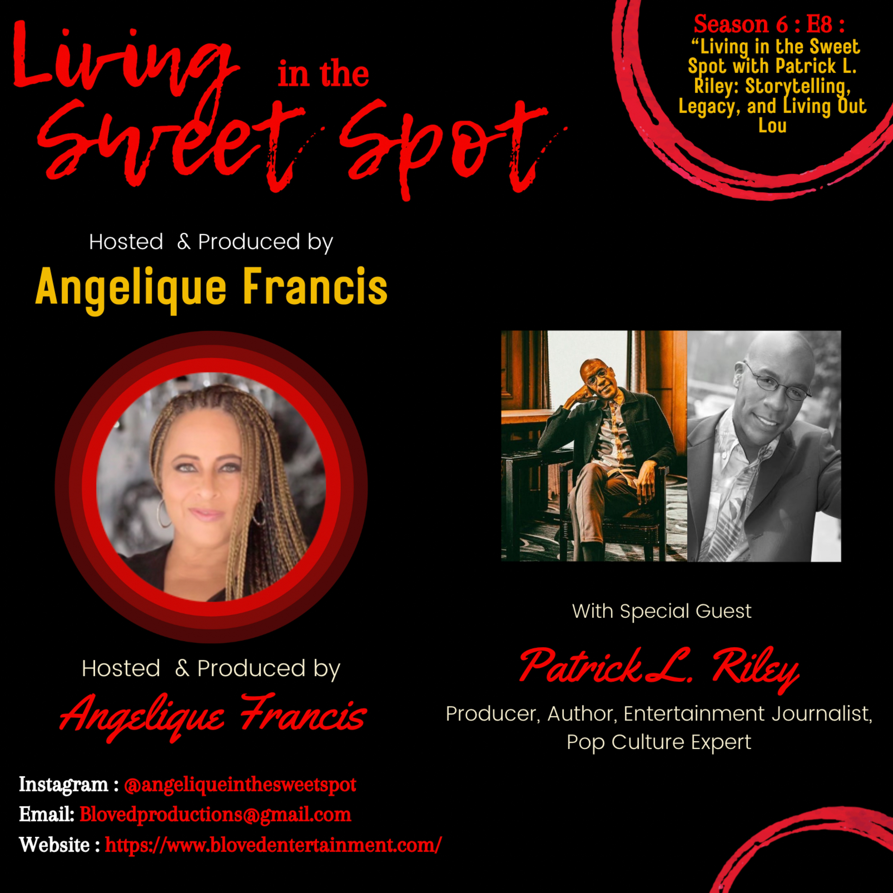 Season 6 : E8 : “Living in the Sweet Spot with Patrick L. Riley: Storytelling, Legacy, and Living Out Loud episode artwork