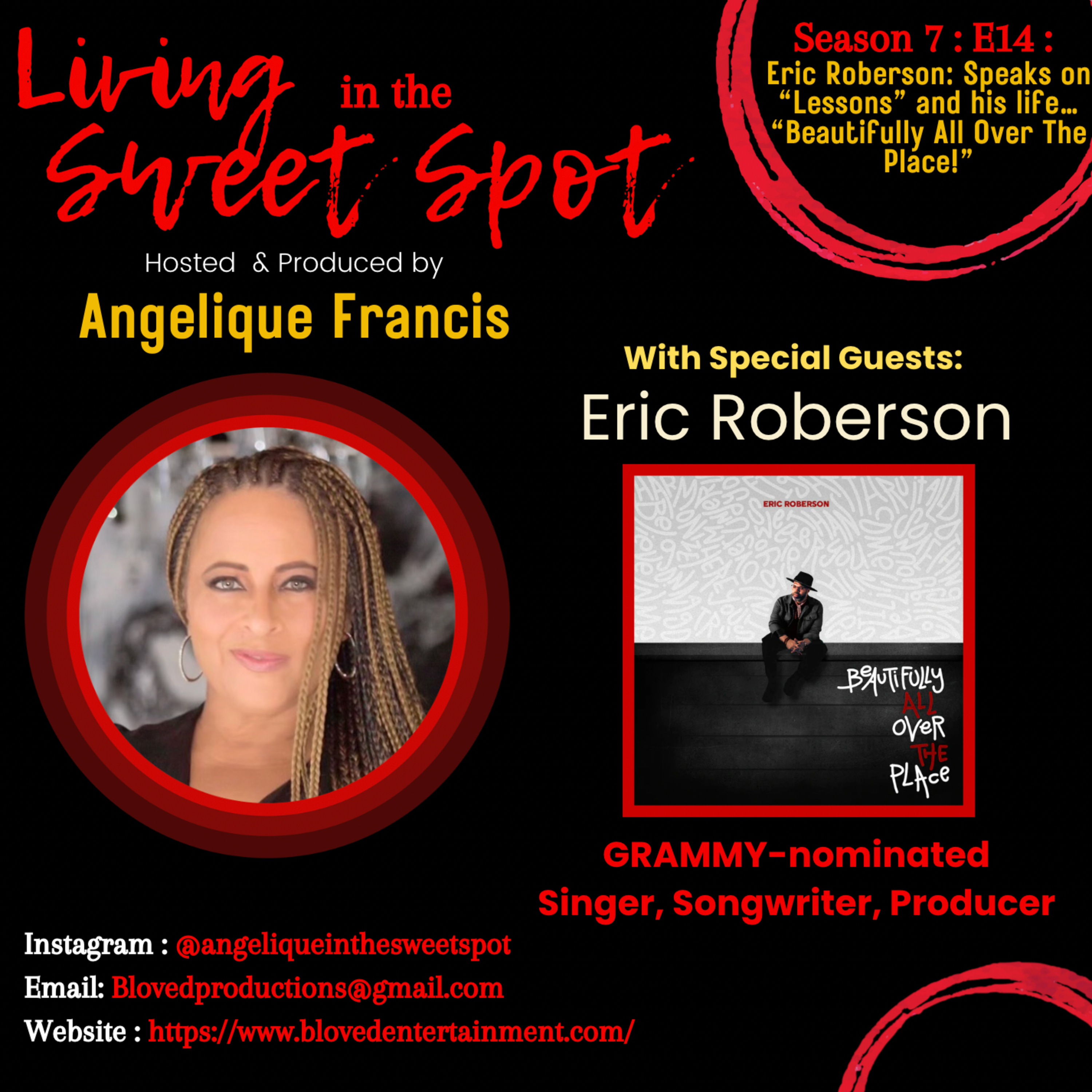 Season 7 : E14 :Eric Roberson: Speaks on “Lessons” and his life… “Beautifully All Over The Place”! episode artwork
