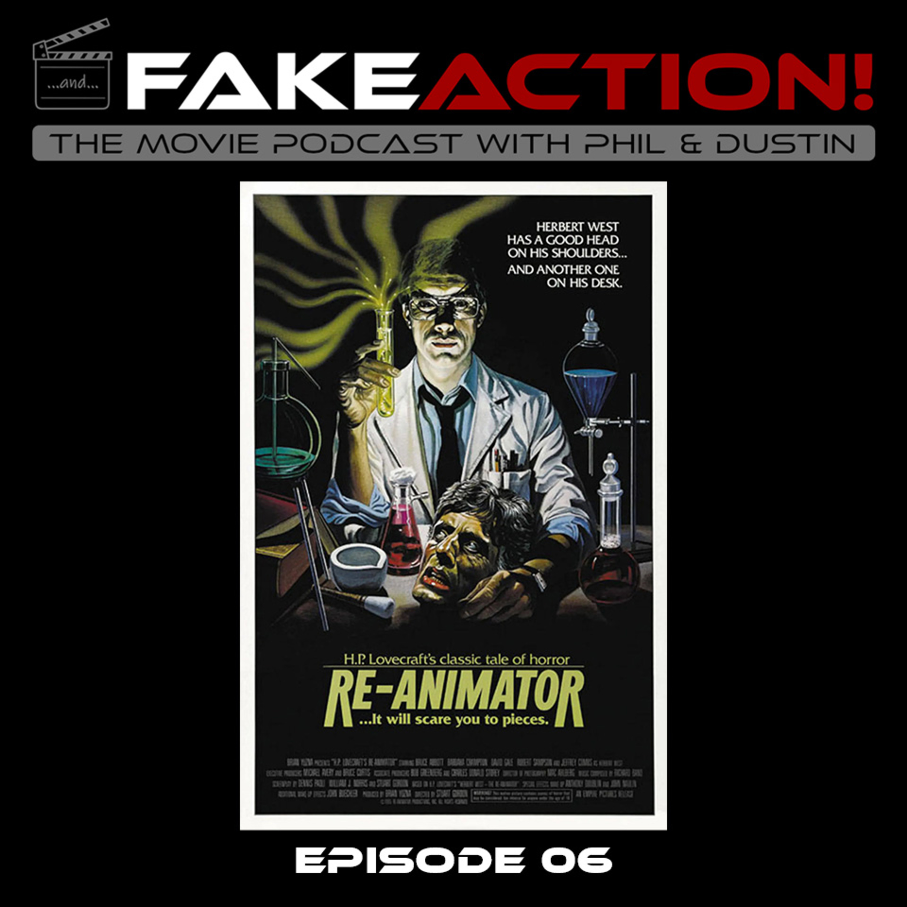 "Re-Animator" - Episode 6 - And...Fake Action!