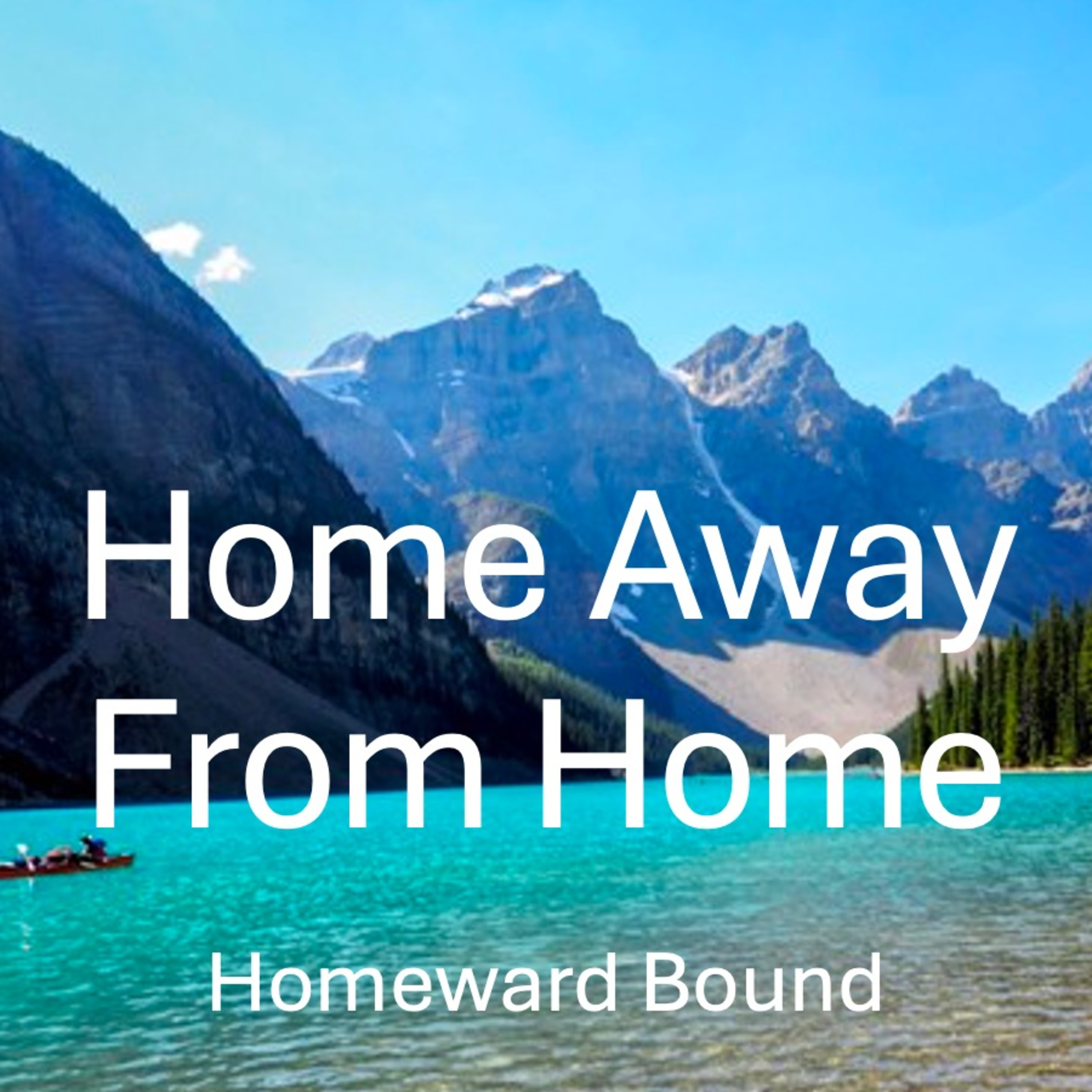 Homeward Bound: Home Away from Home episode artwork