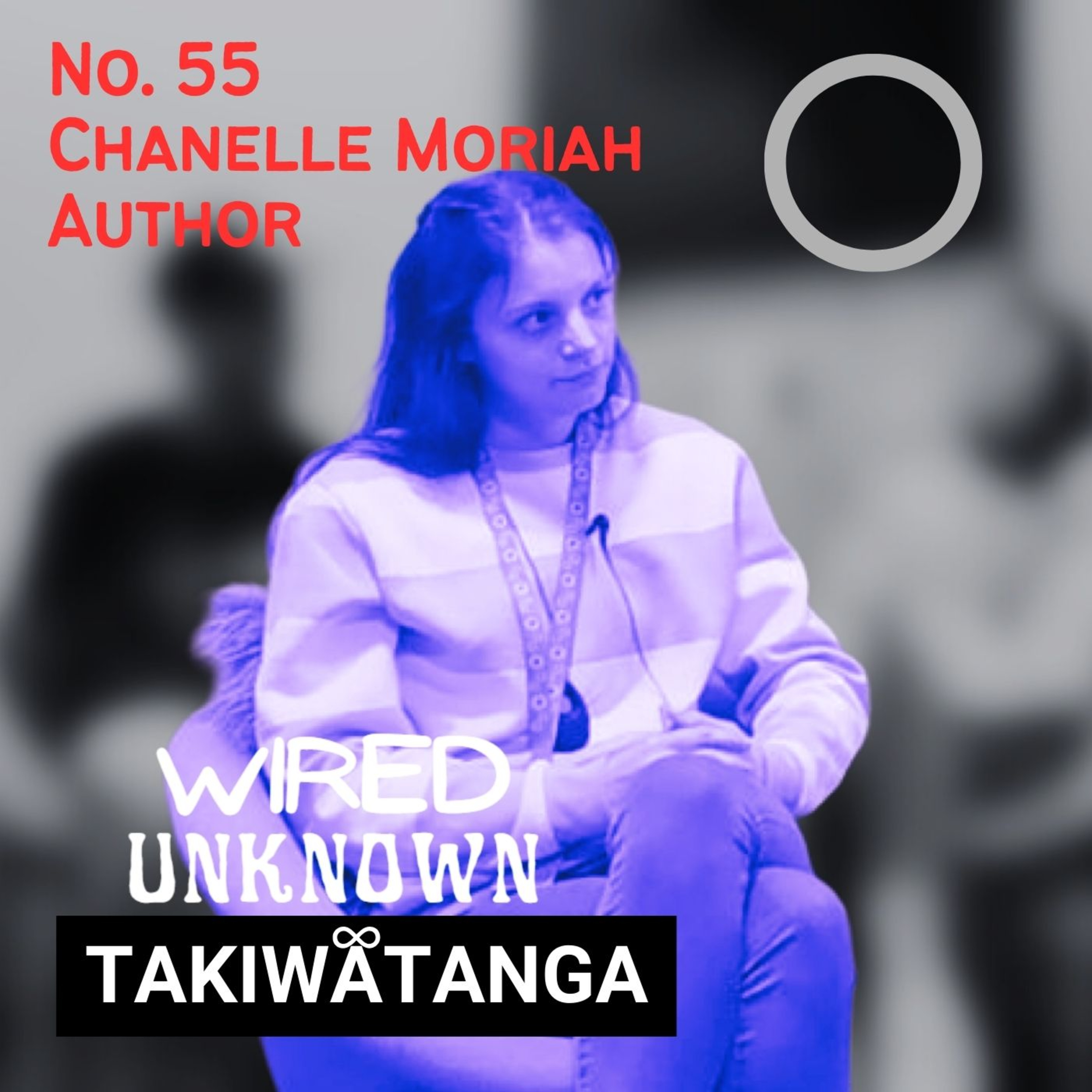 55 Chanelle Moriah | Author of Best selling books - I Am Autistic and This is ADHD episode artwork