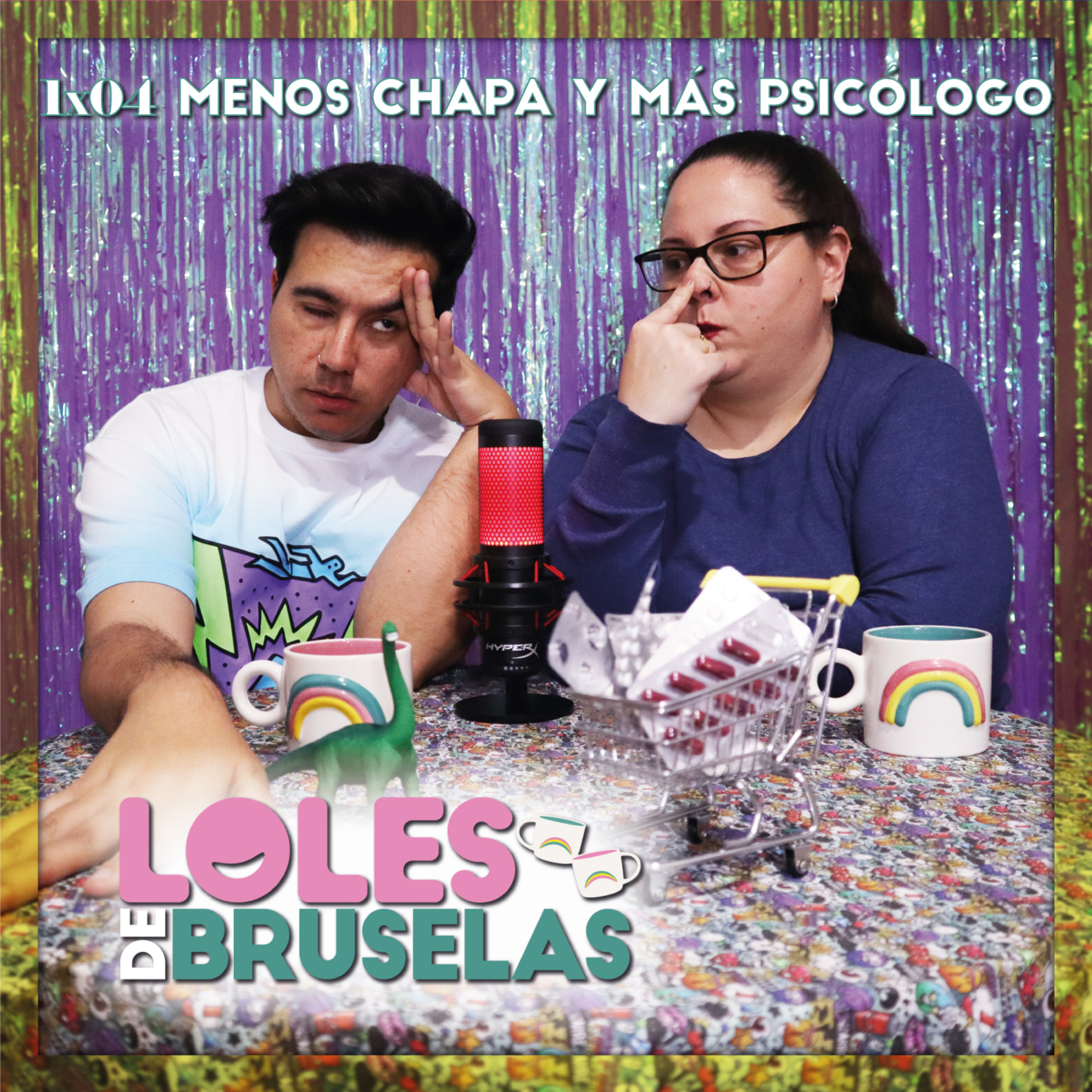 MENOS CHAPA Y MÁS PSICÓLOGO | Loles de Bruselas 1x04 episode artwork