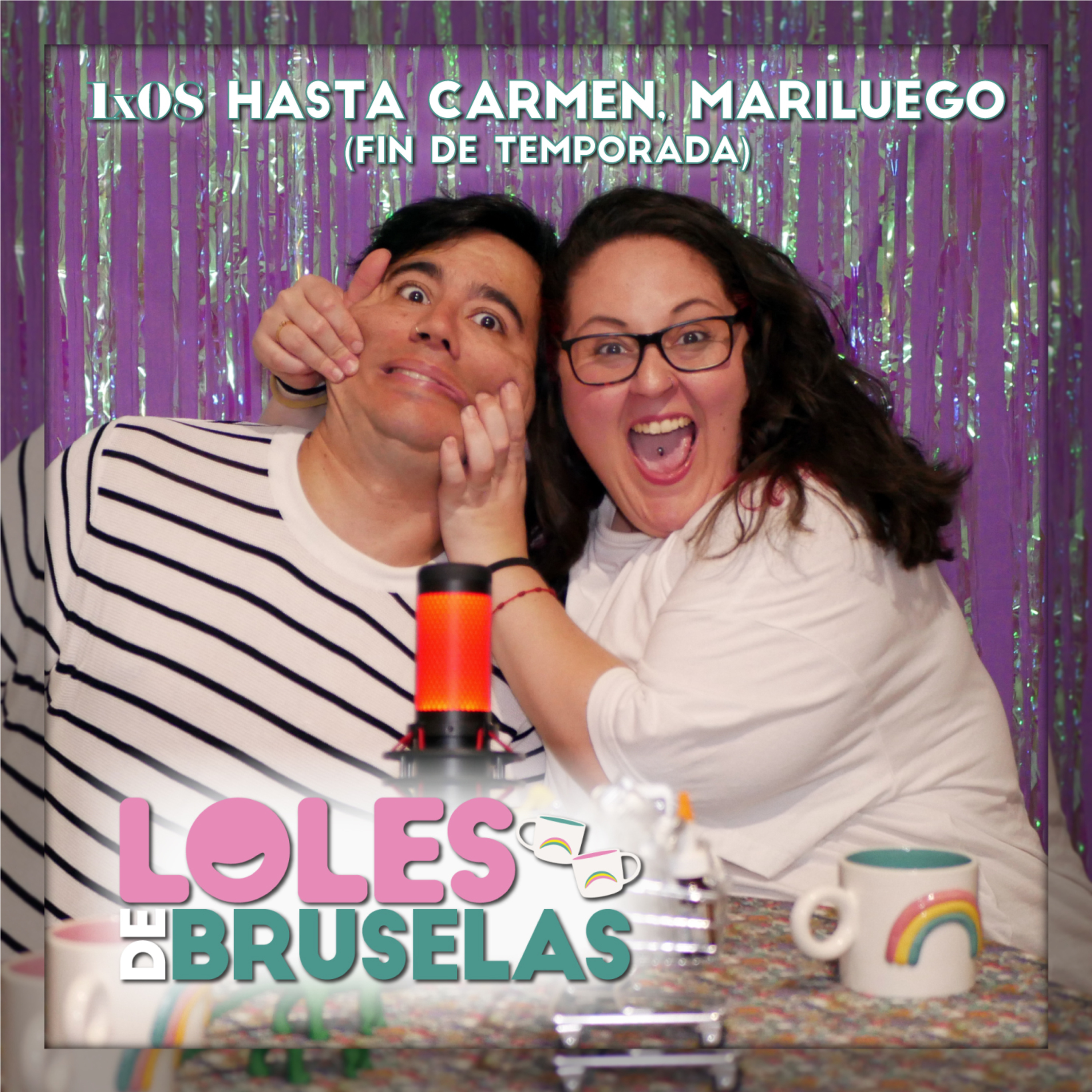 HASTA CARMEN, MARILUEGO (FIN DE TEMPORADA) | Loles de Bruselas 1X08 episode artwork