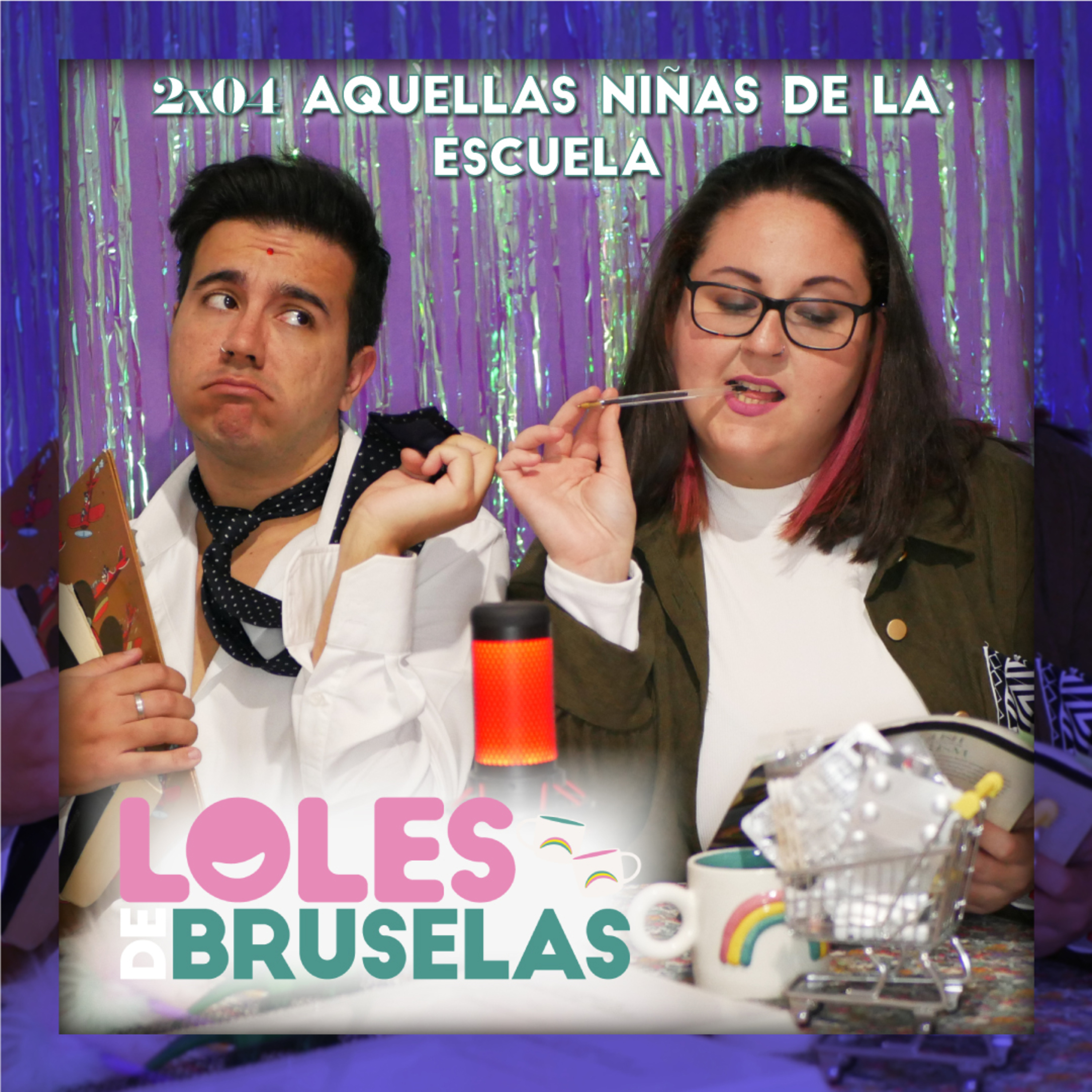 AQUELLAS NIÑAS DE LA ESCUELA | Loles de Bruselas 2x04 episode artwork