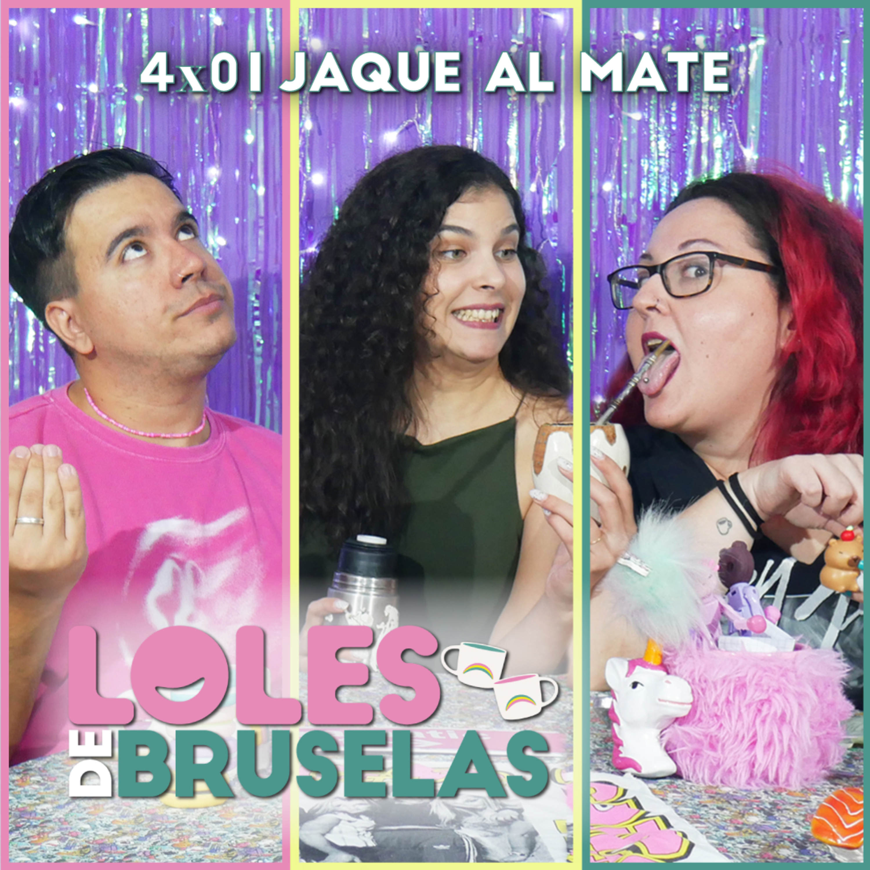 JAQUE AL MATE | Loles de Bruselas 4x01 episode artwork