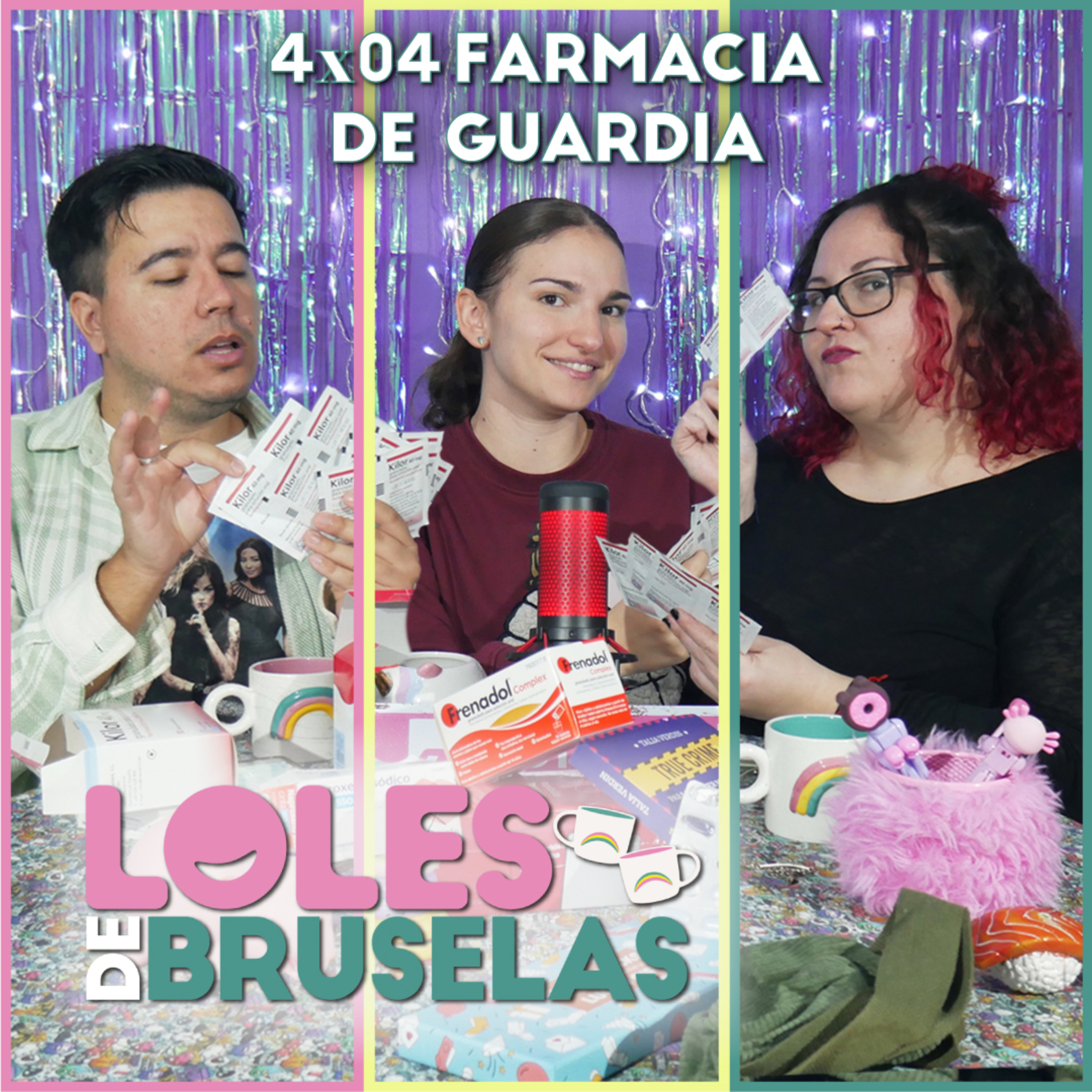 FARMACIA DE GUARDIA | Loles de Bruselas 4x04 episode artwork