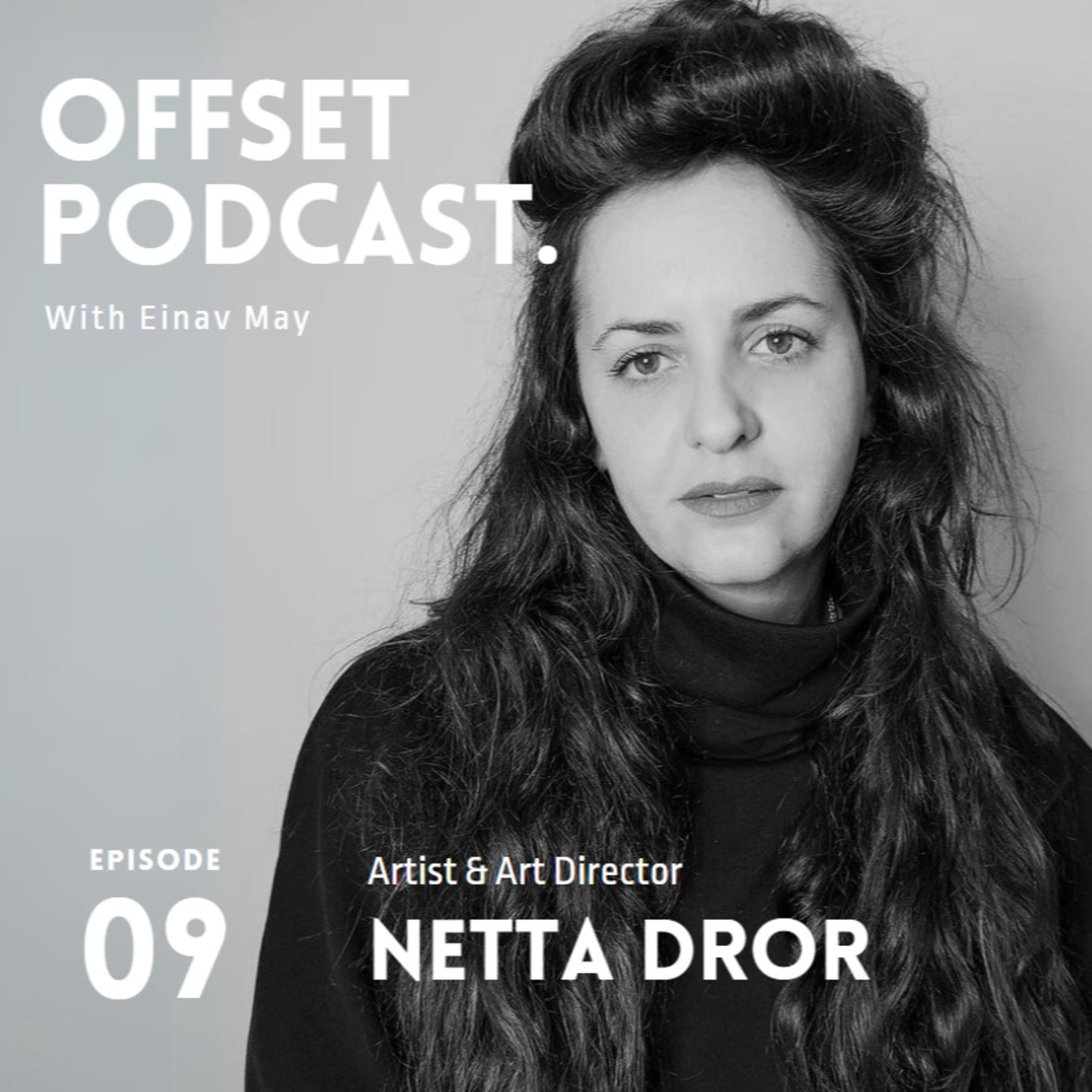 Offset 09 _ עינב מאי והארט דירקטורית נטע דרור