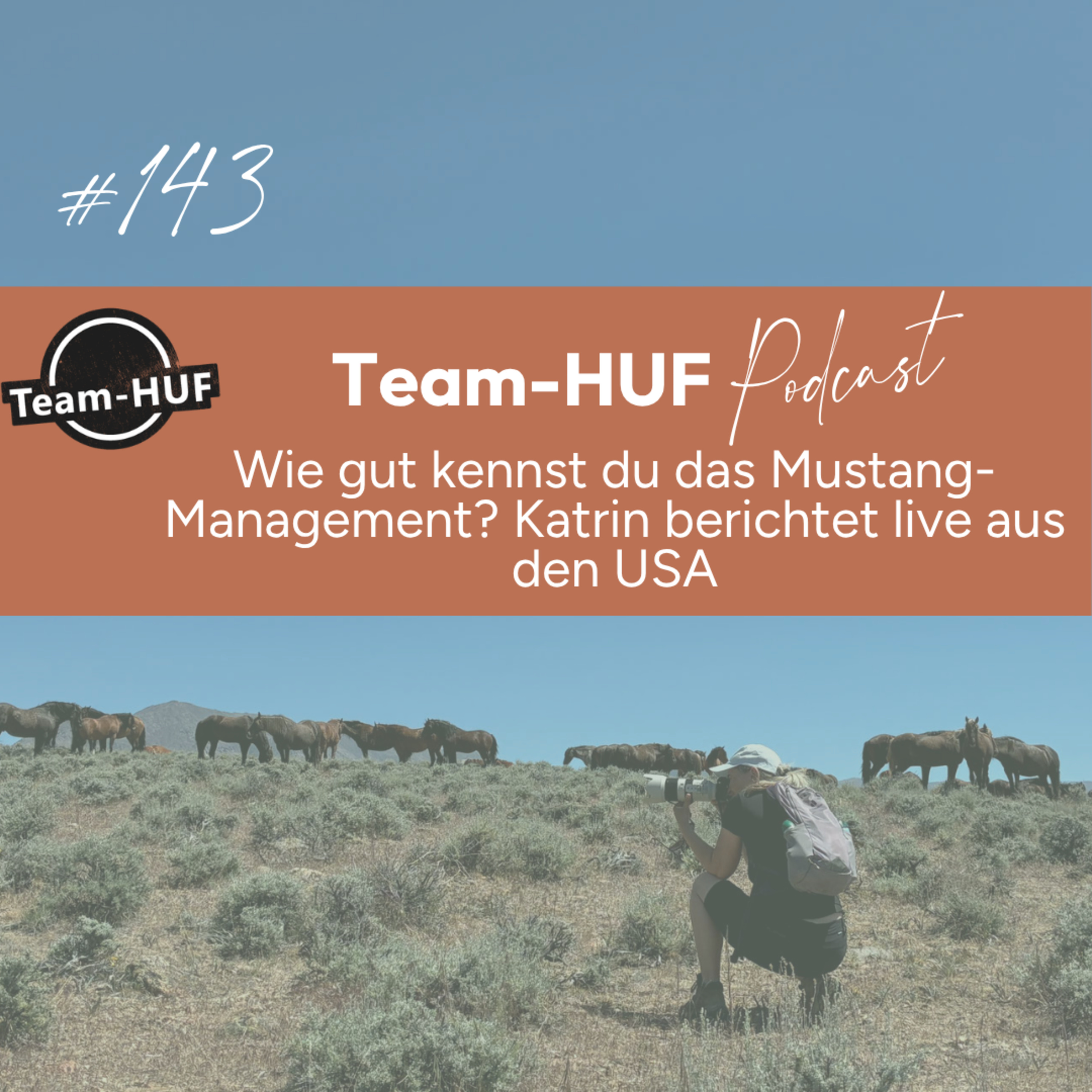 Folge 143: Kennst du das Mustang-Management in den USA? episode artwork