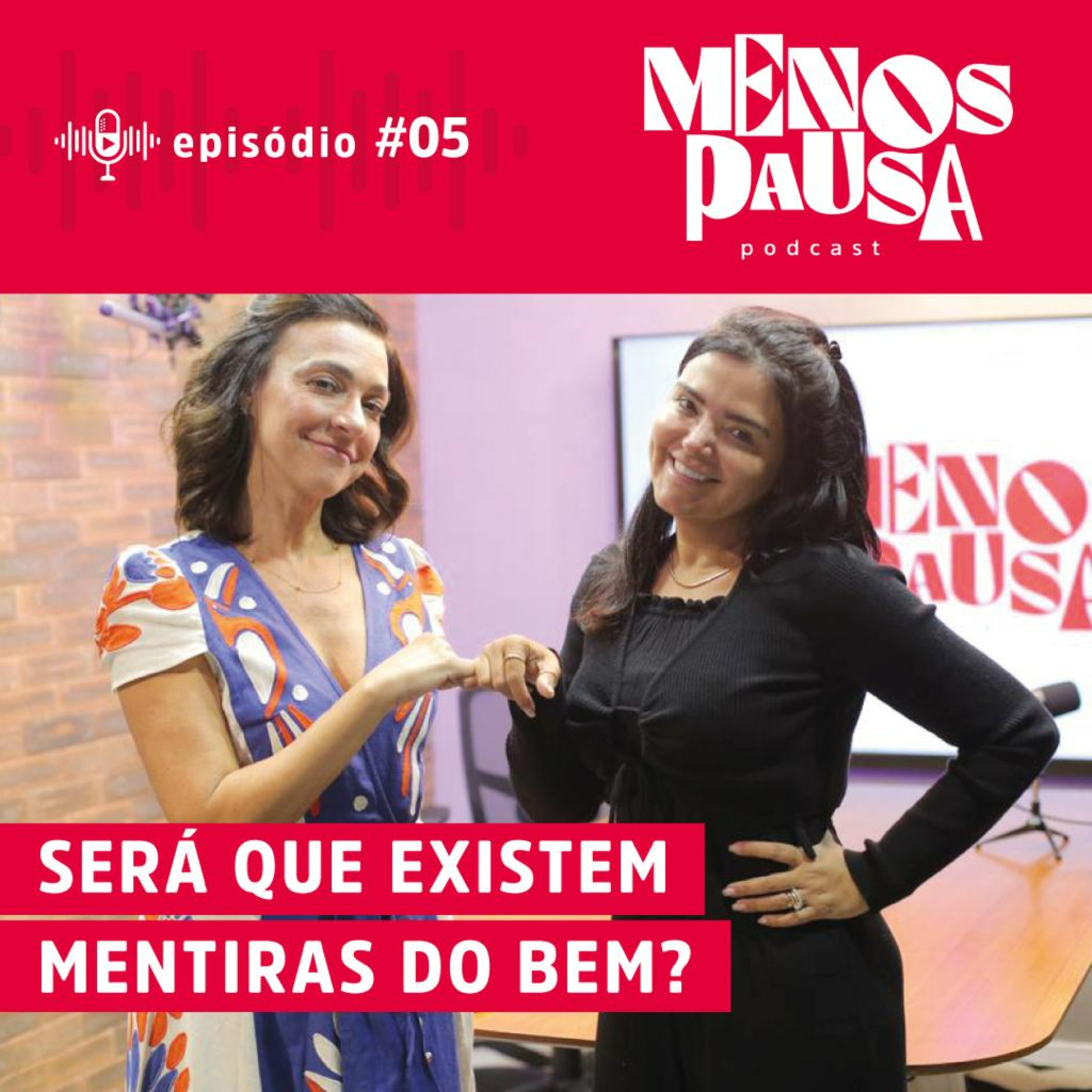 Será que existem mentiras do bem? episode artwork