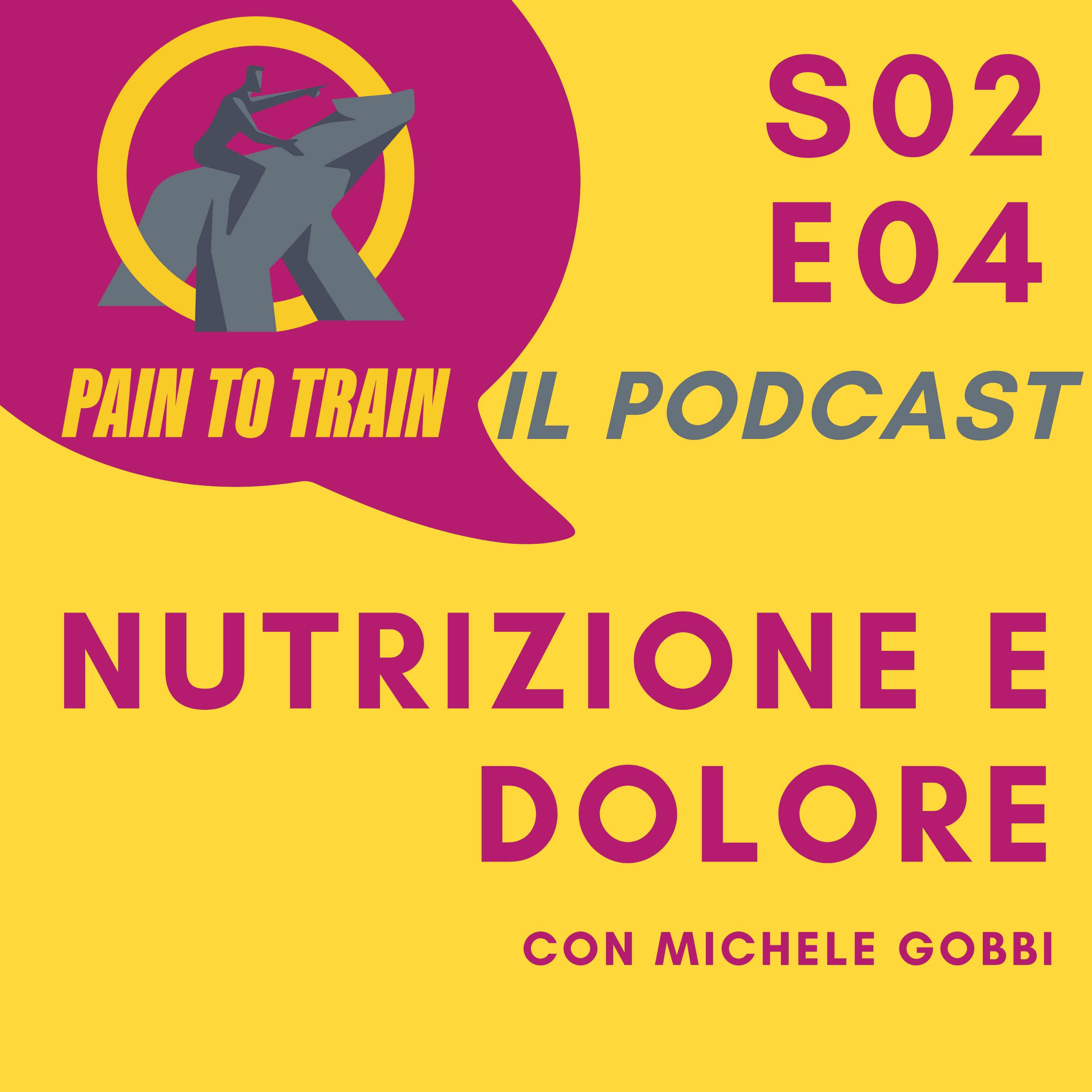 S02 E04: Nutrizione e dolore - con Michele Gobbi episode artwork