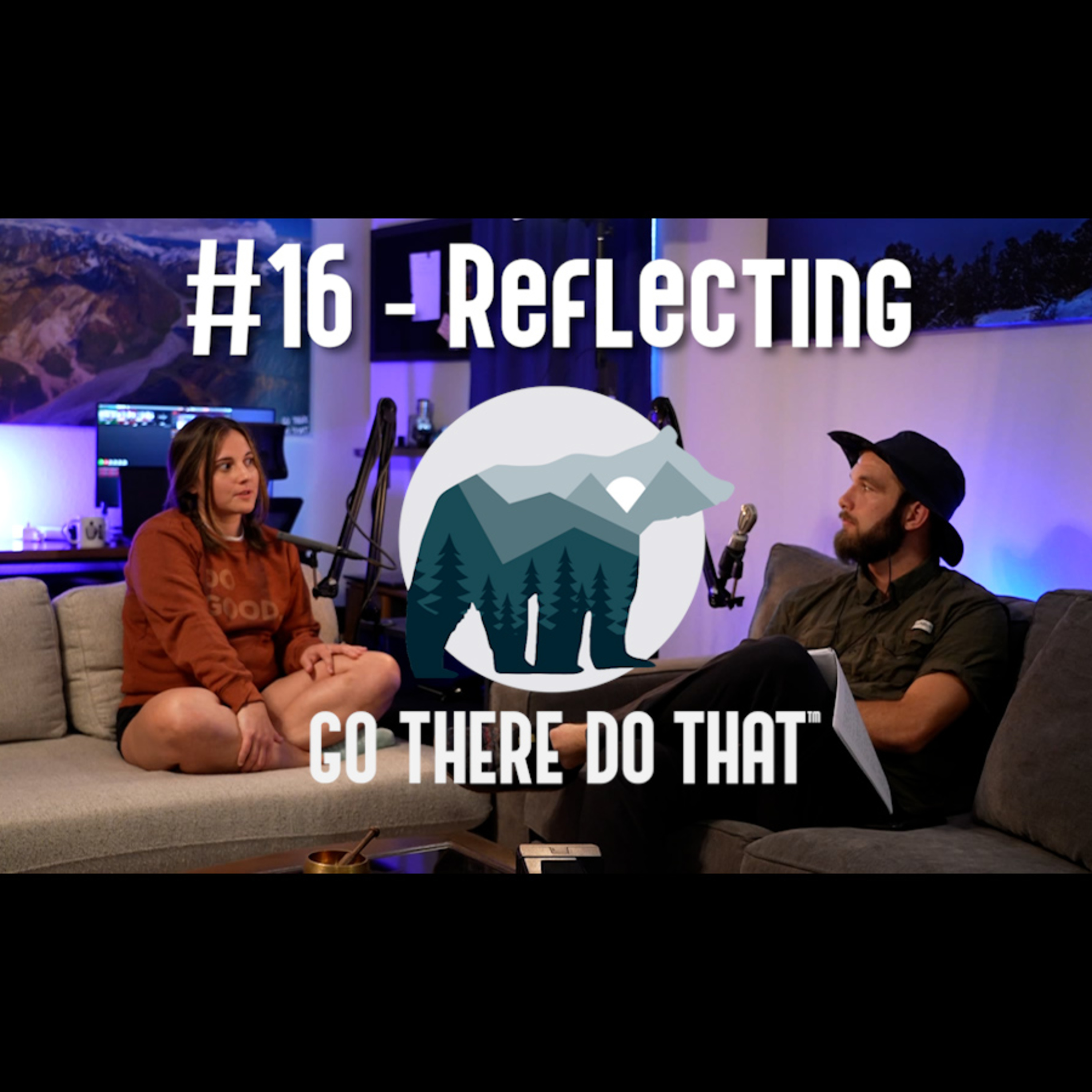 #16 - Reflecting