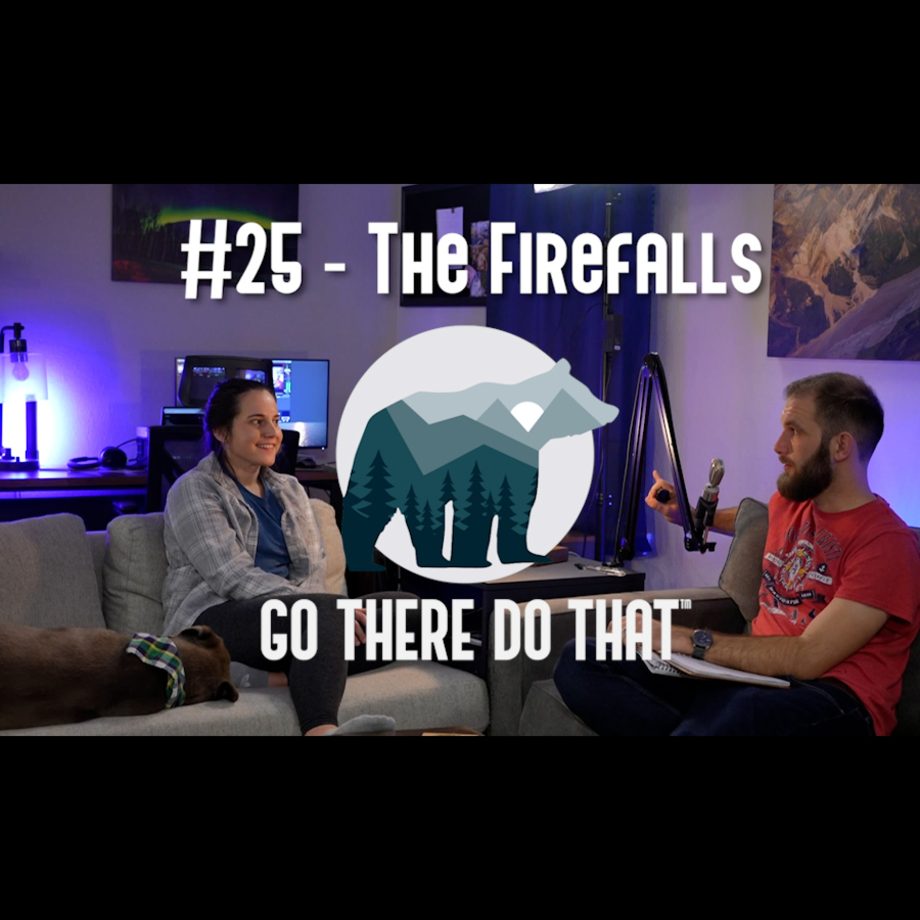 #25 - The Firefalls
