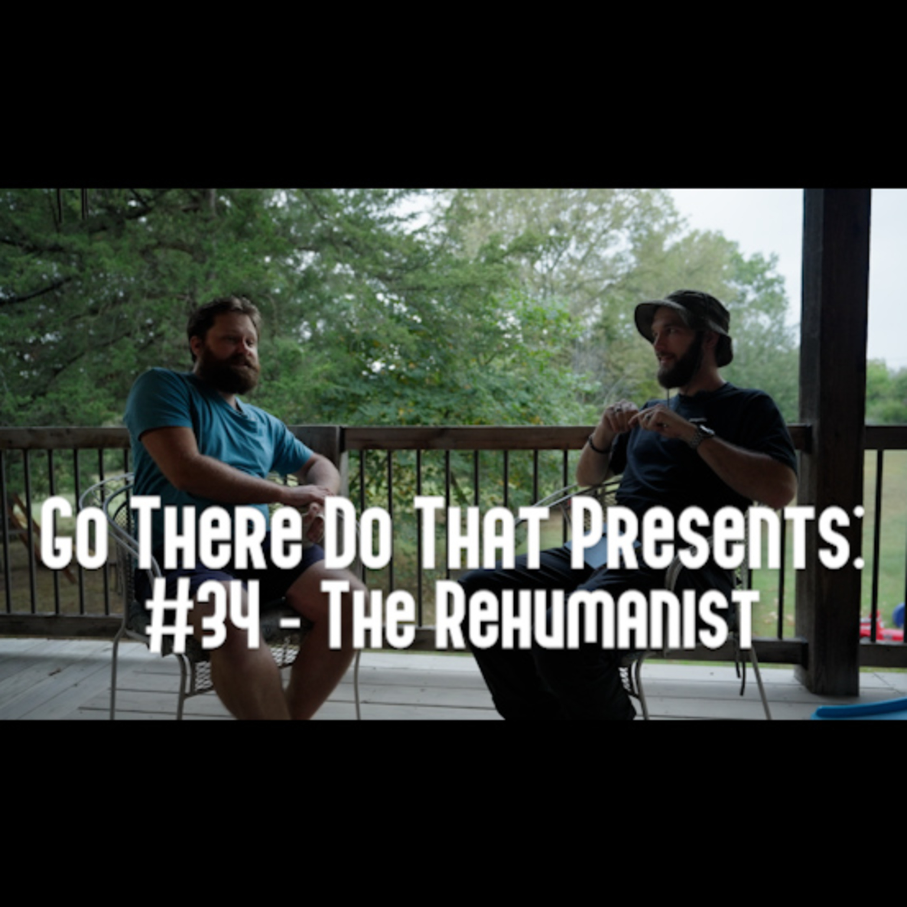 #34 - The Rehumanist