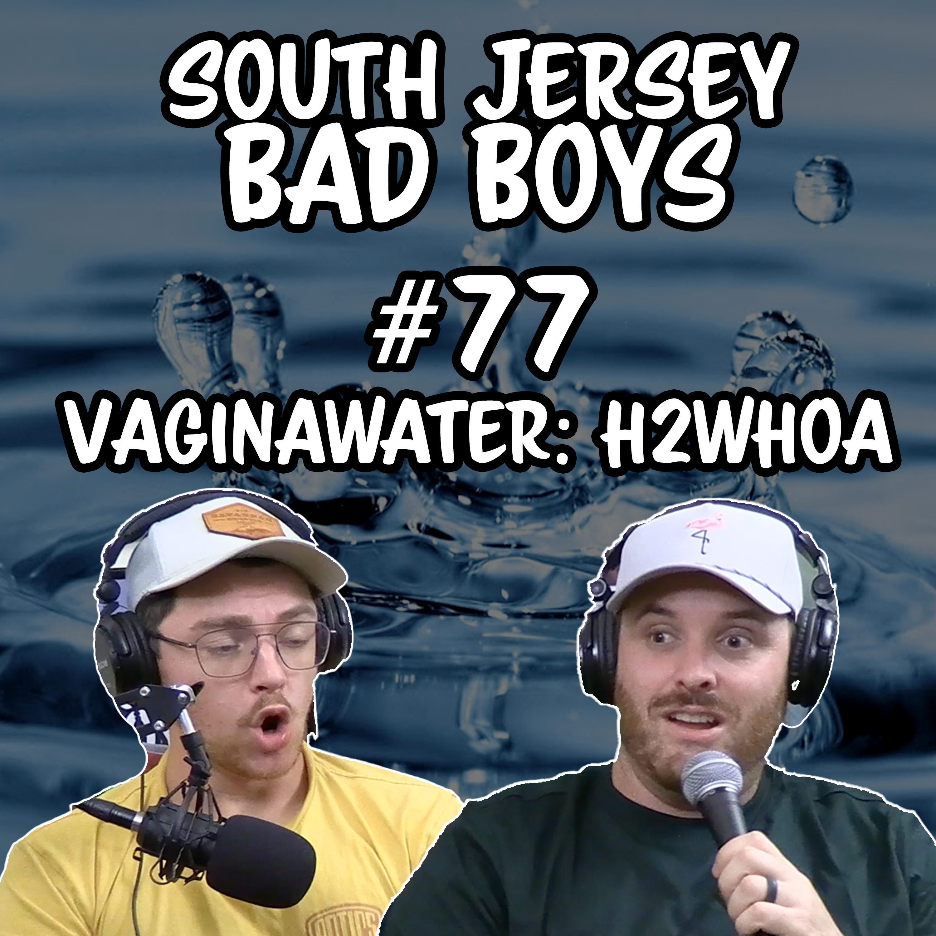 VaginaWATER: H2Whoa episode artwork
