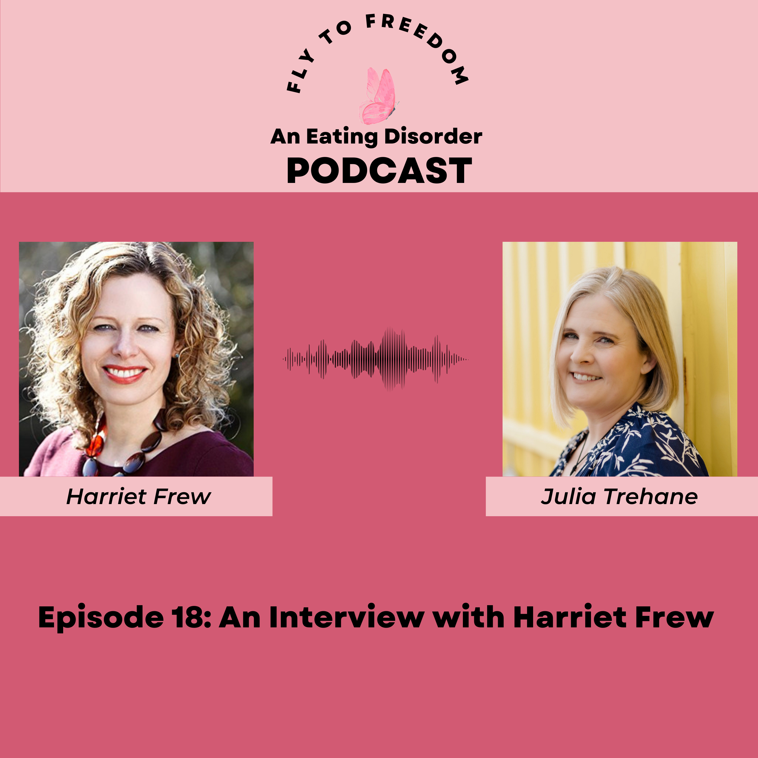 Fly To Freedom: The anorexia recovery podcast