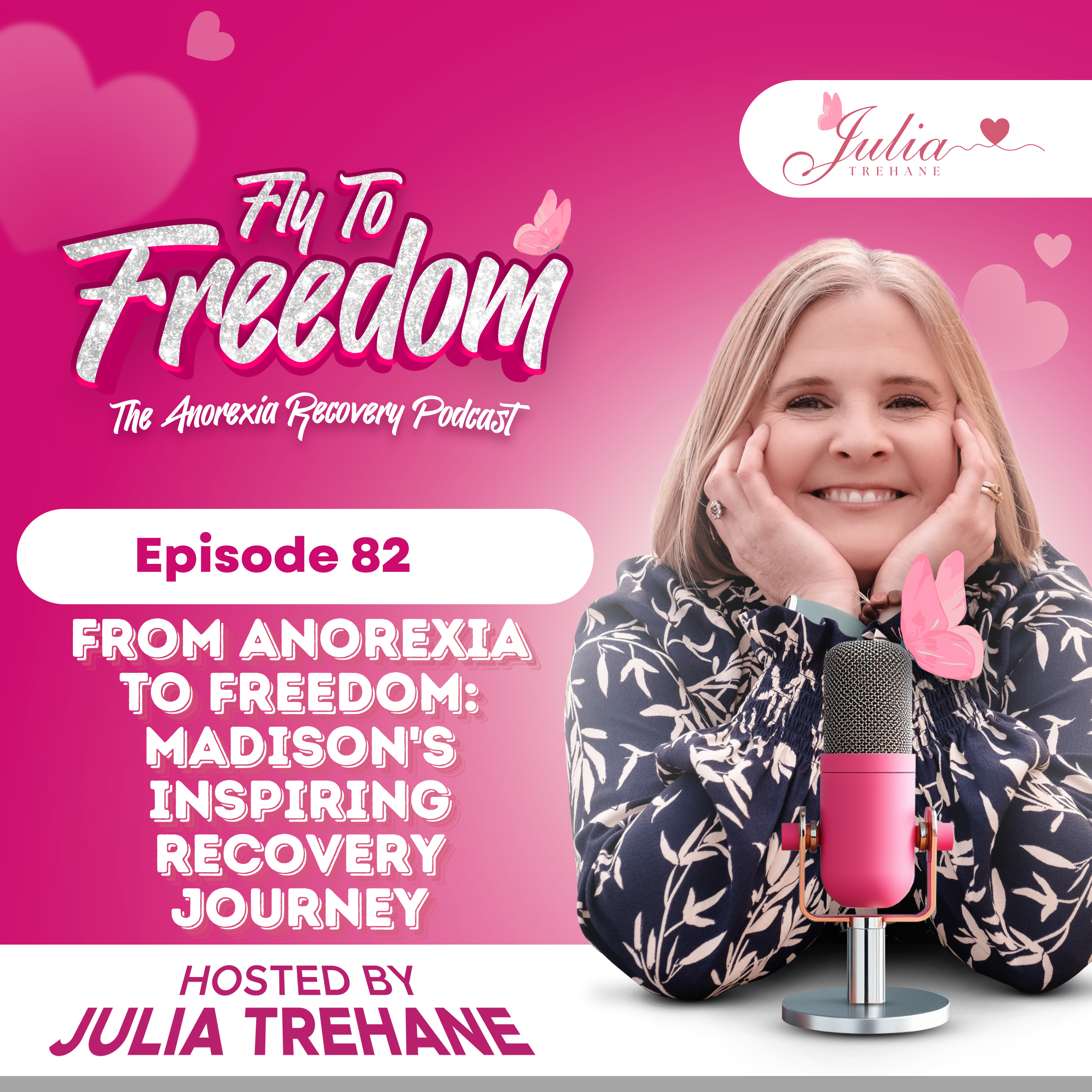 Episode 82: From Anorexia to Freedom: Madison's Inspiring Recovery Journey episode artwork