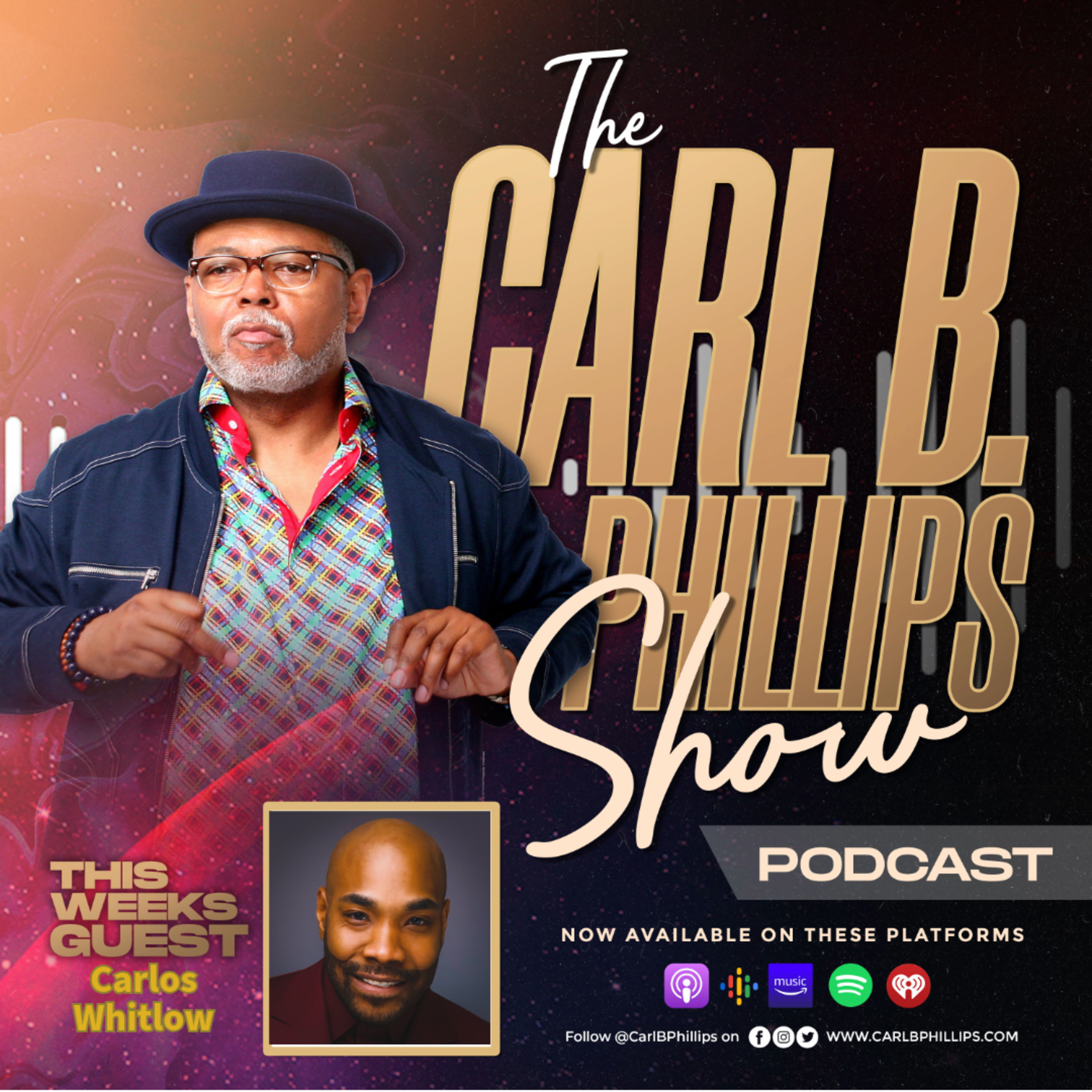 The Carl B. Phillips Show Podcast