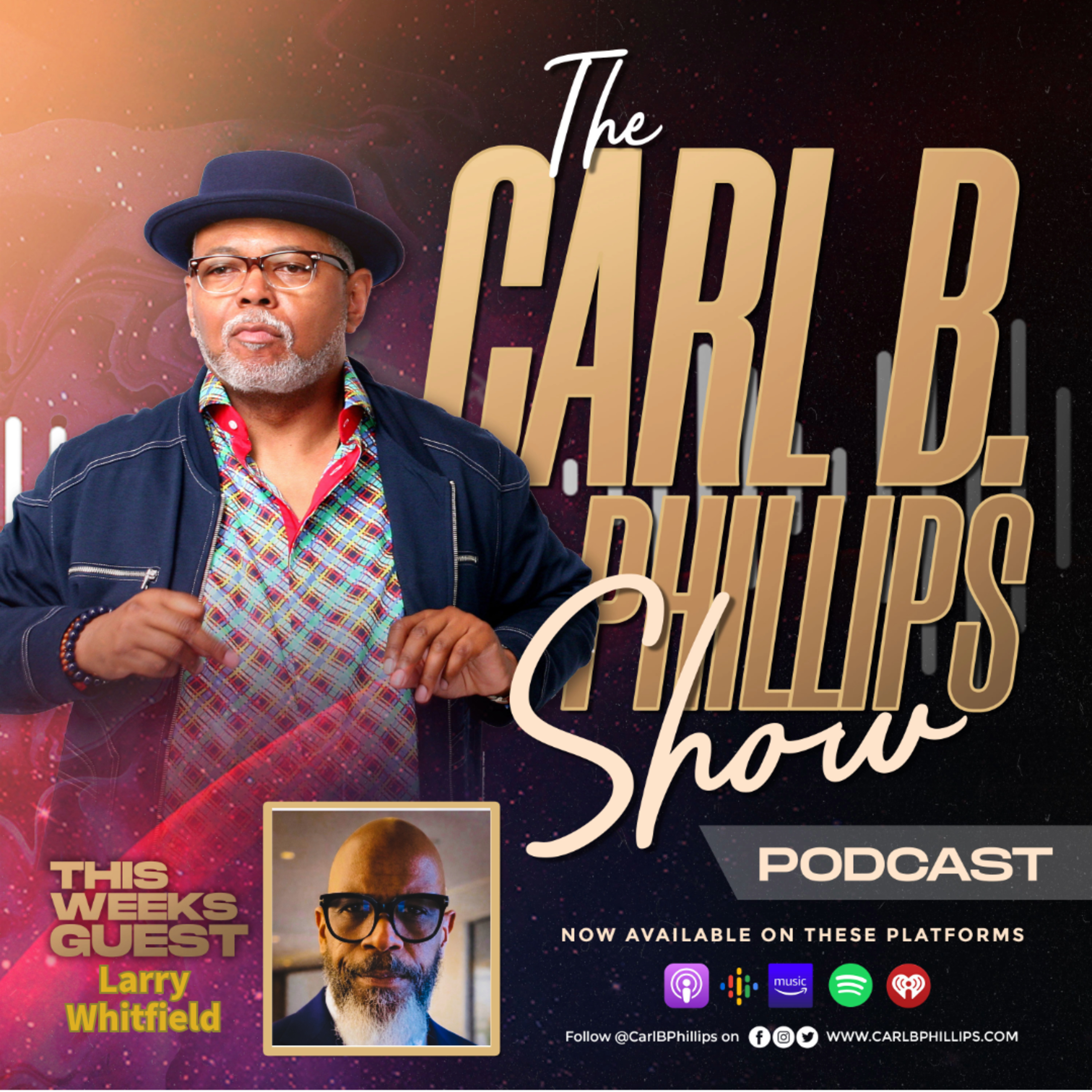 The Carl B. Phillips Show Podcast