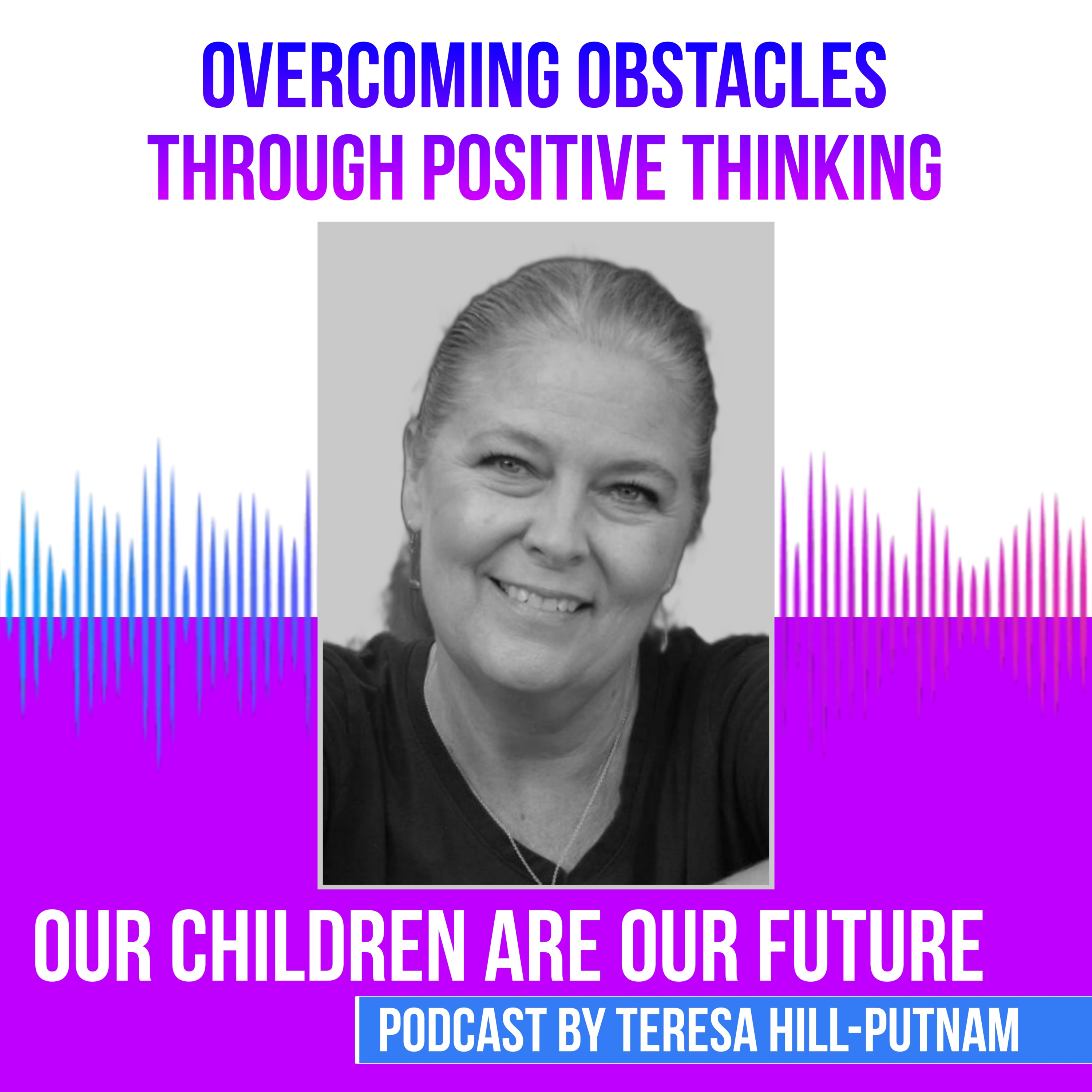 Overcoming Obstacles Through Positive Thinking