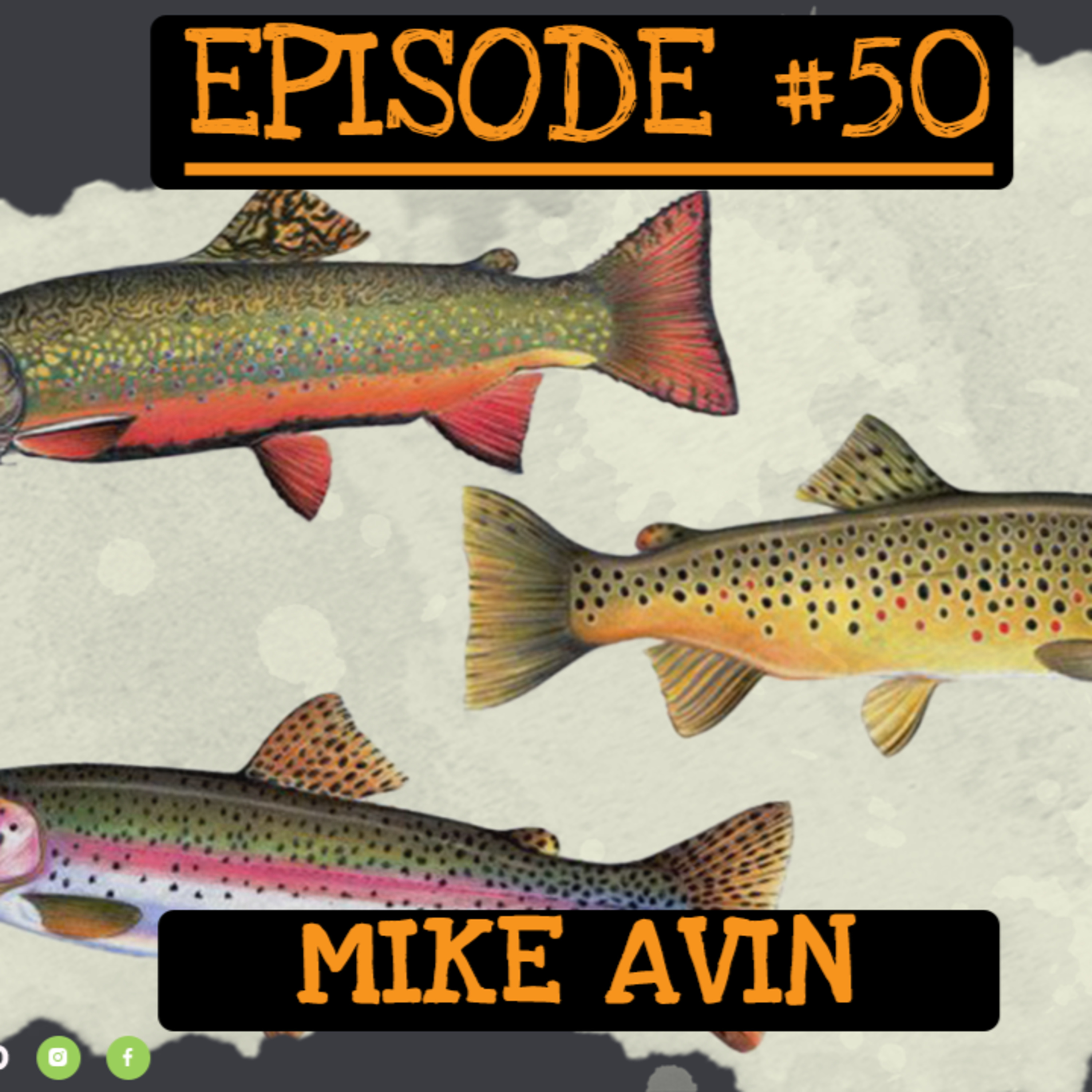 Will NJ ever stock Brown or Brook Trout again!? Trout enthusiast Mike Avin joins - NJMSP #50