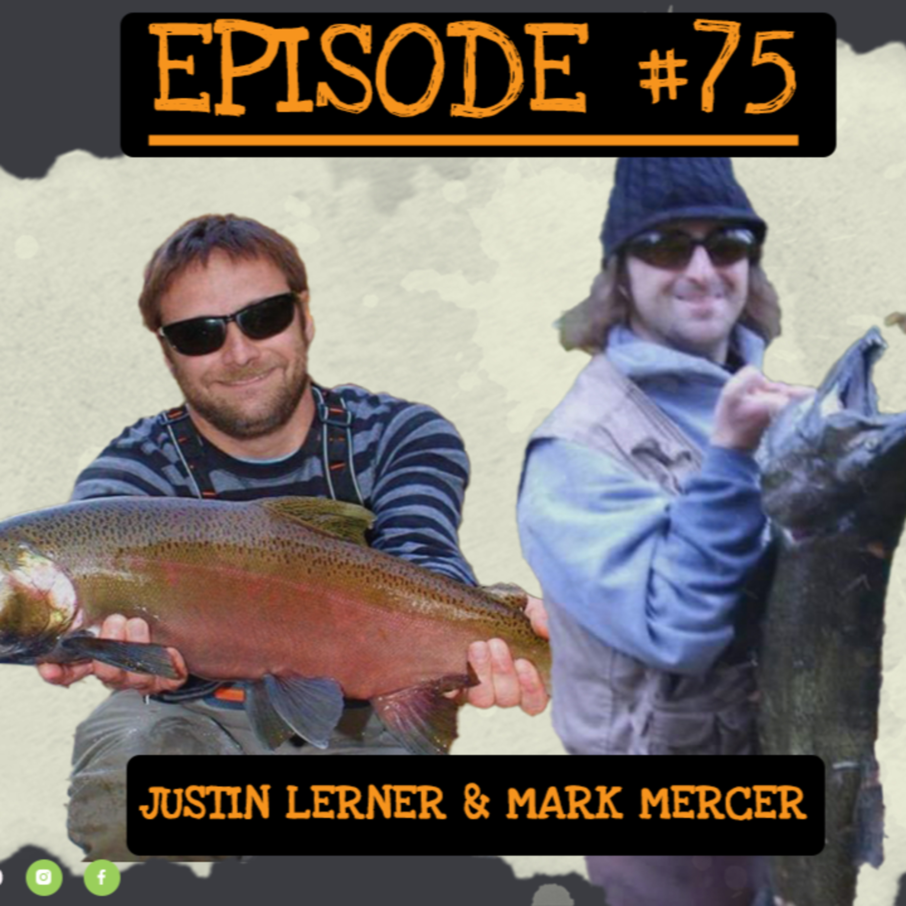 Is Salmon Fishing Just Snagging? Plus Guests Mark Mercer & Justin Lerner - NJMSP #75