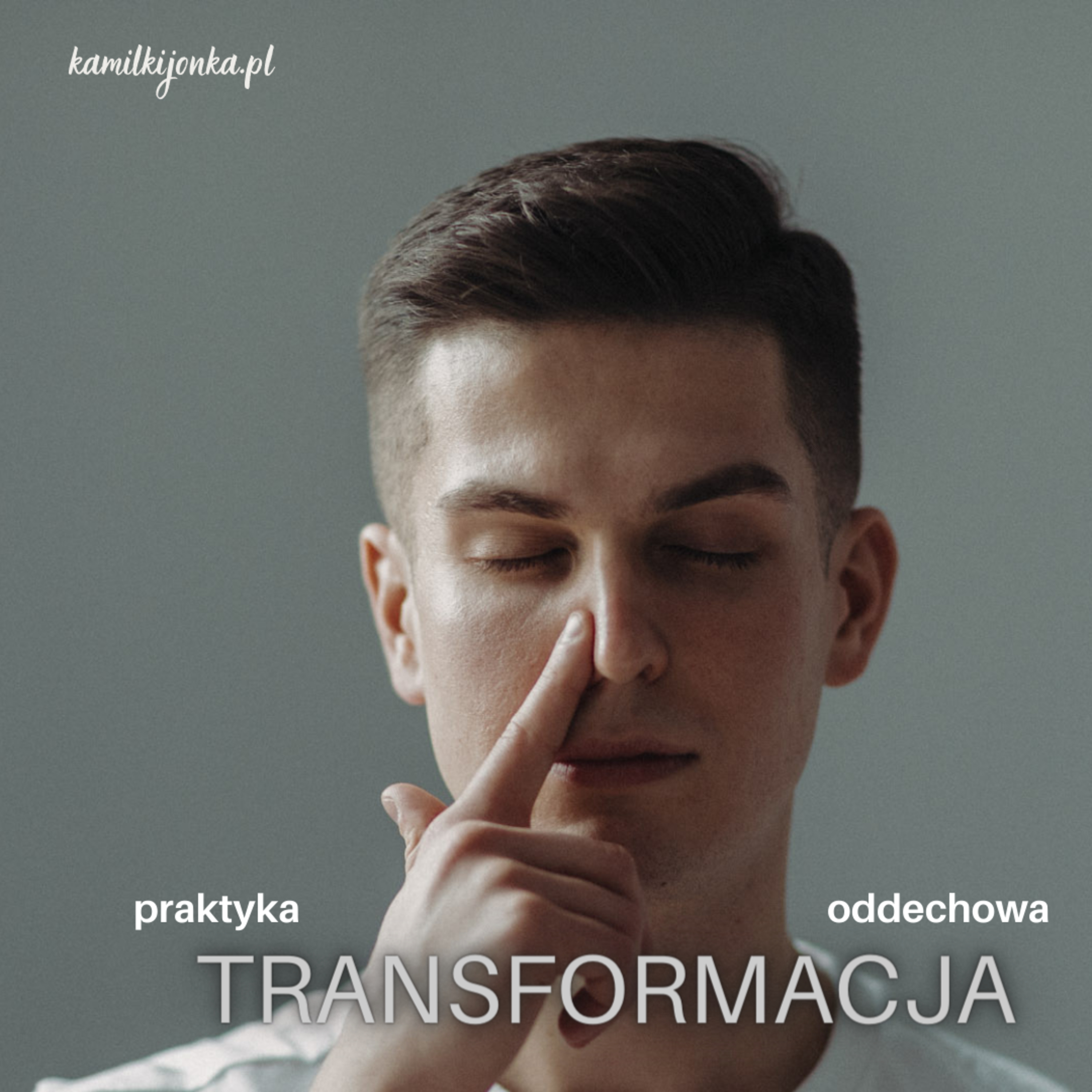 Kamil Kijonka | Oddech, który zmienia wszystko