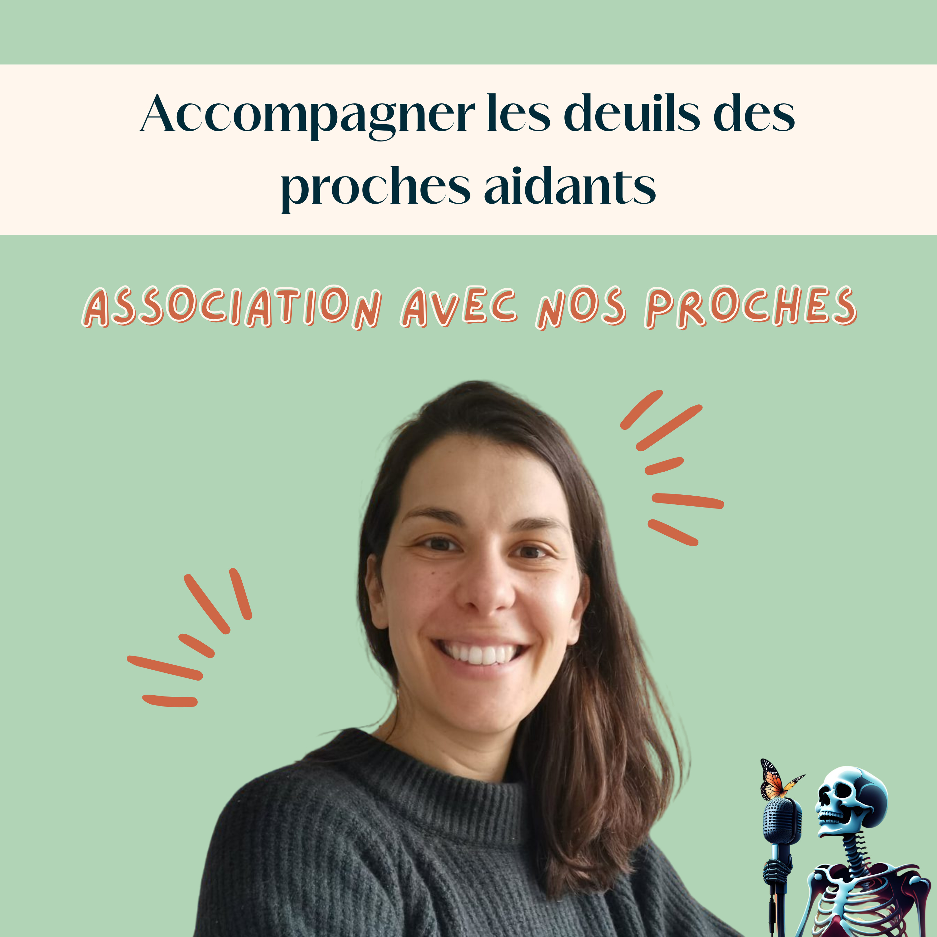 REDIFF – Alice Steenhouwer : Accompagner les deuils des proches aidants, avec l’Association Avec Nos Proches