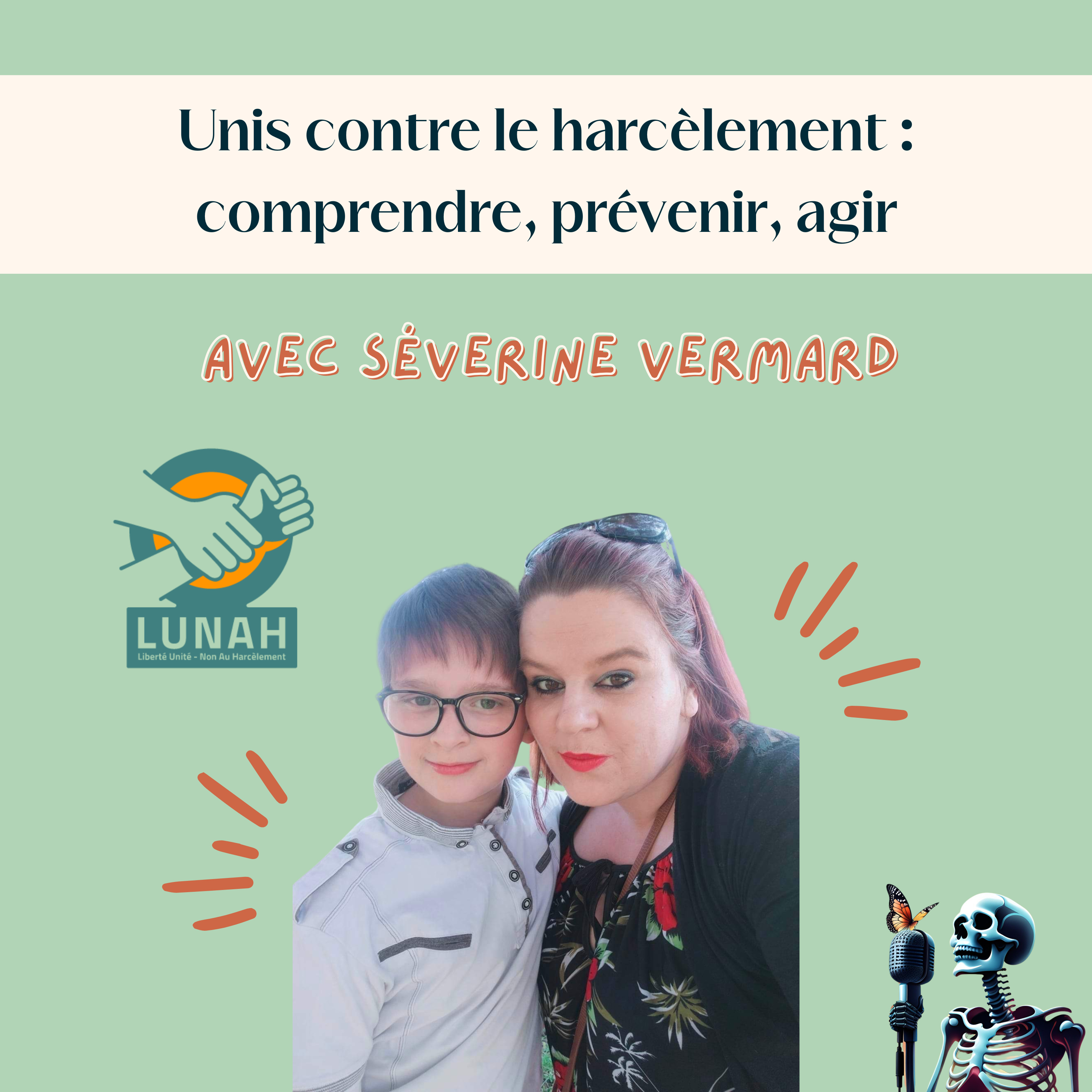 Ep.125 - Séverine Vermard, Association Lunah : Unis contre le harcèlement - comprendre, prévenir, agir
