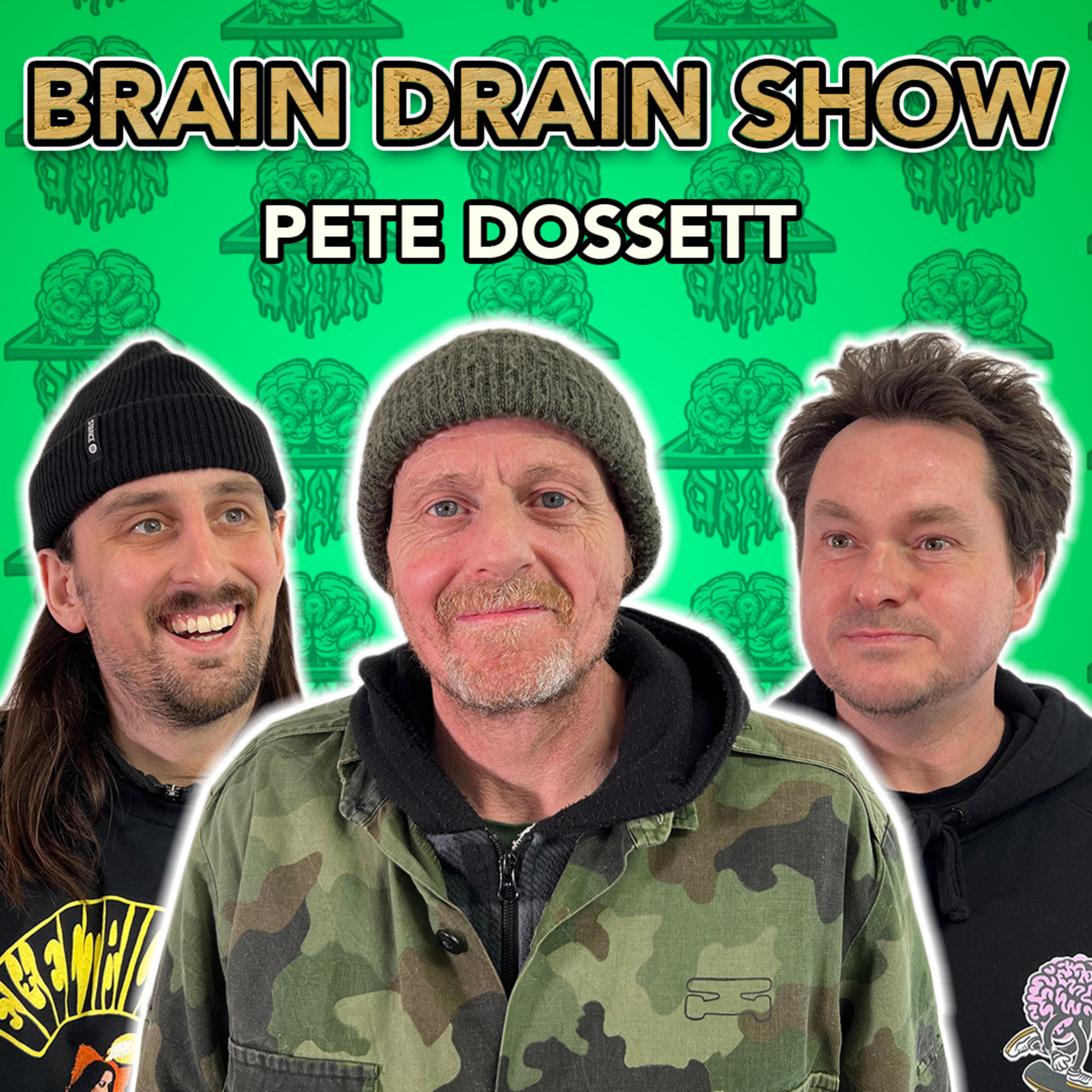 Pete Dossett - Deathbox, Flip Skateboards, 80's Skateboarding & Re-Issues | Brain Drain Show #26 episode artwork