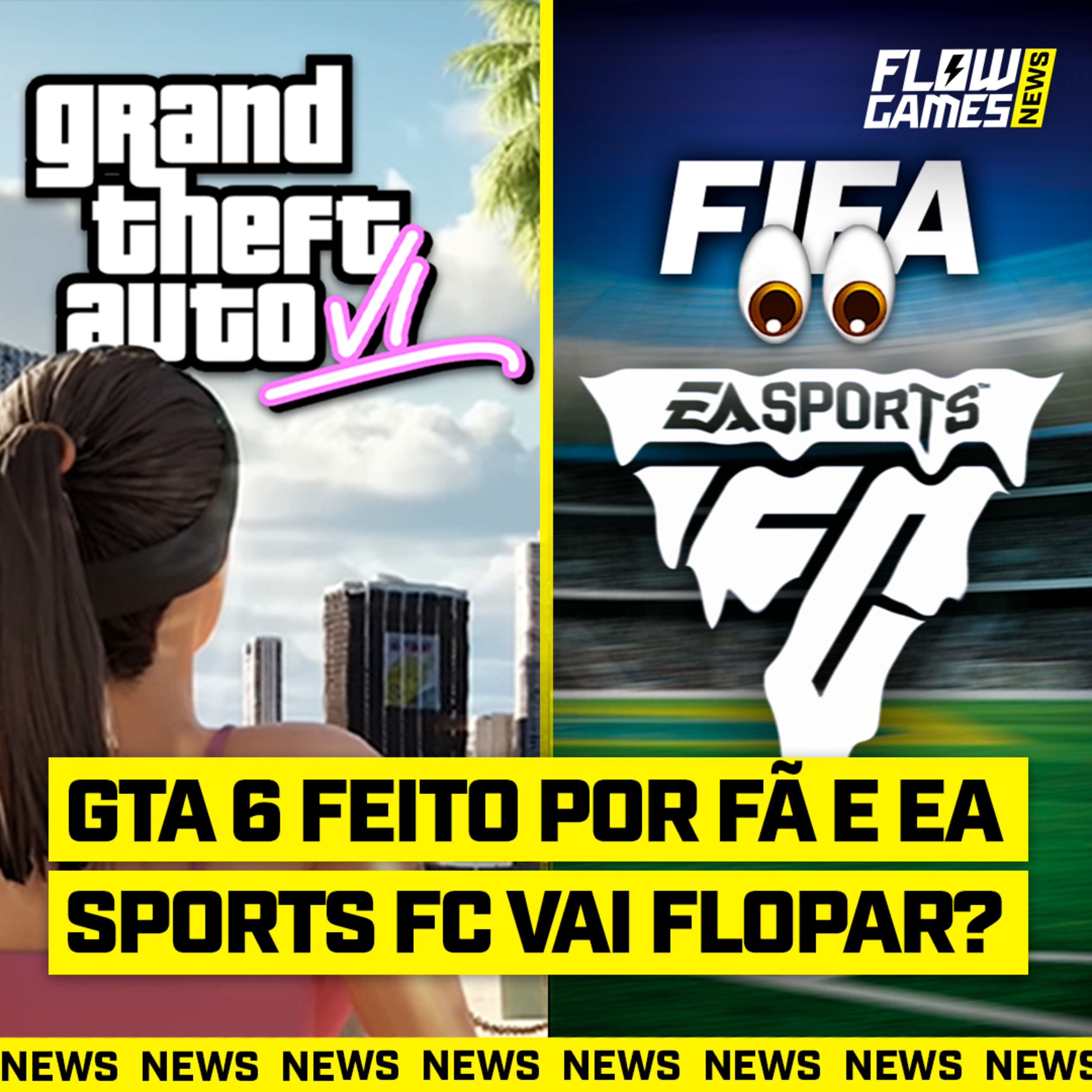 GTA 6 feito por YOUTUBER e EA SPORTS FC FLOPADO?! - FGN #62 episode artwork