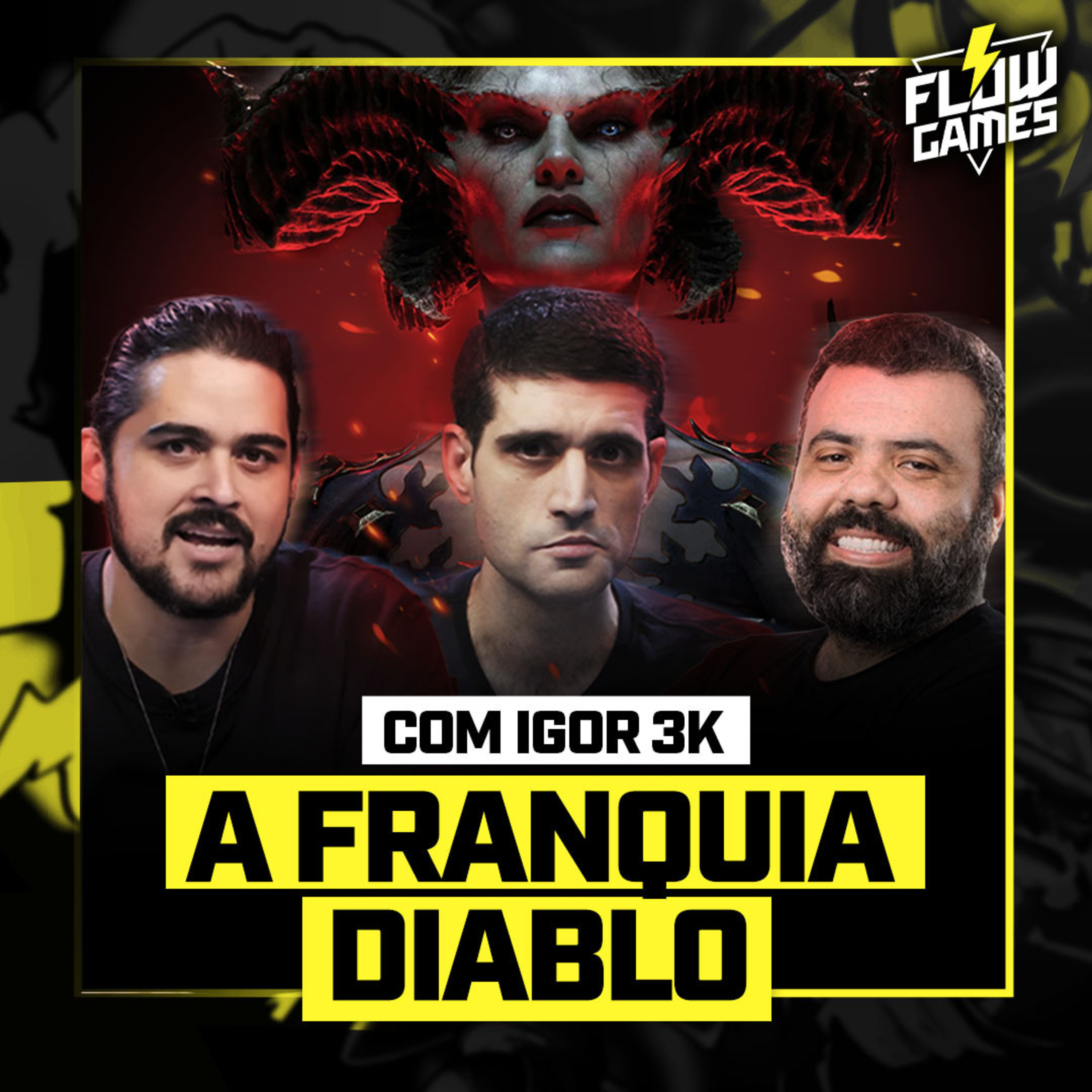 ESPECIAL DIABLO! TUDO SOBRE a FRANQUIA! (ft. IGOR 3K e @vigiabr ) - Flow Games #63 episode artwork