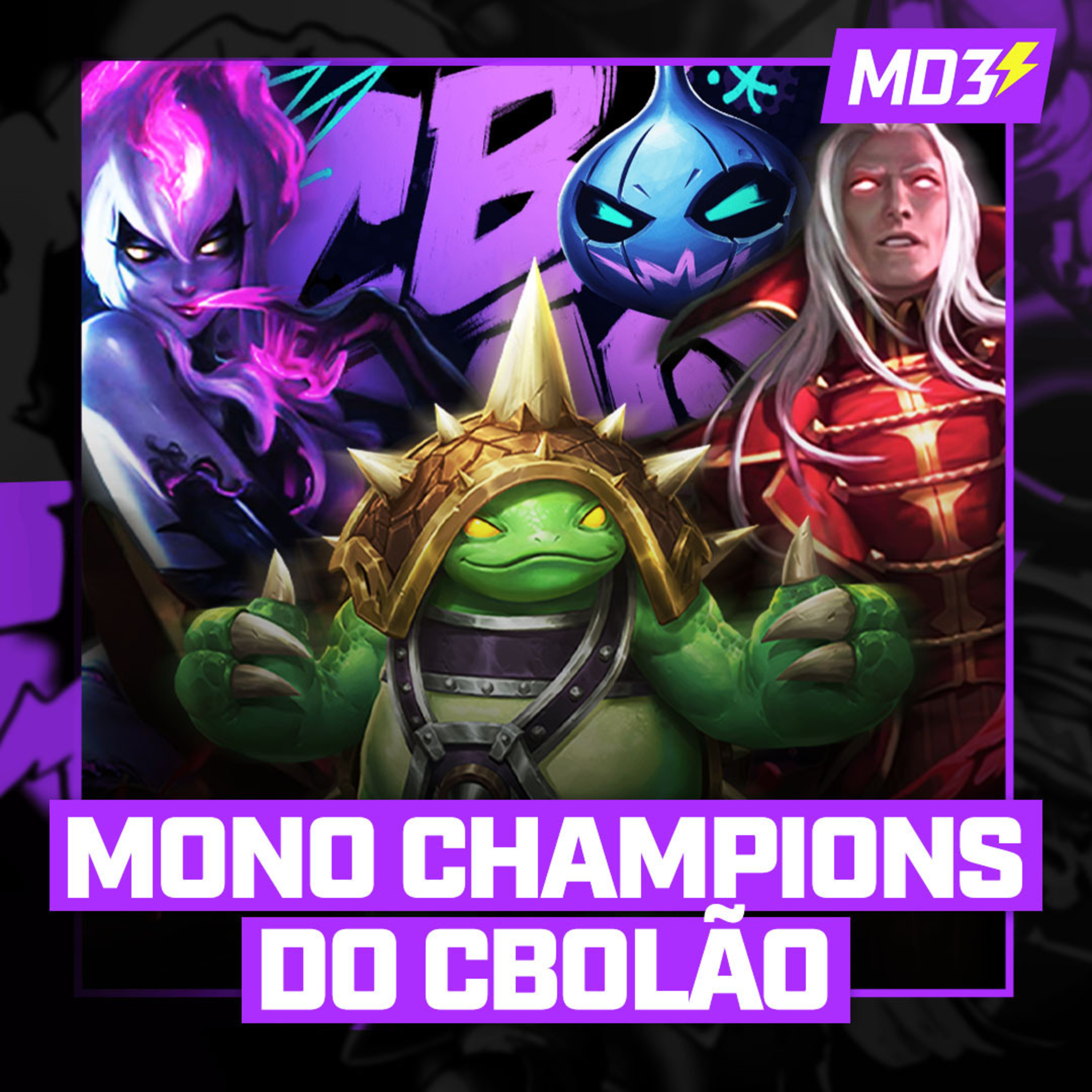 MONO CHAMPIONS do CBOLÃO! - MD3 #77 episode artwork