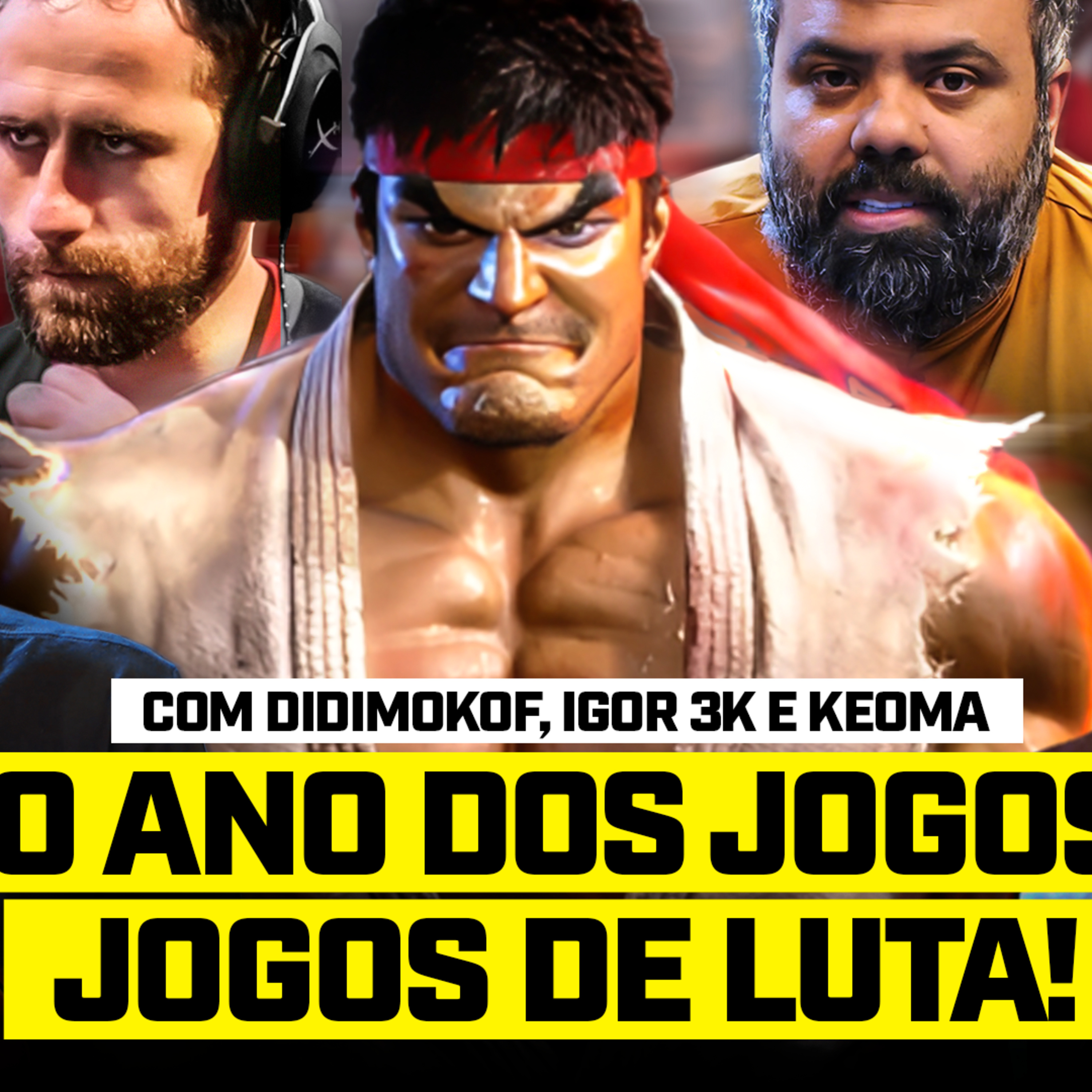 Street 6, Mortal Kombat 1 - O GRANDE ANO dos JOGOS DE LUTA, com Igor3K, Keoma e DidimoKOF - FG #69 episode artwork