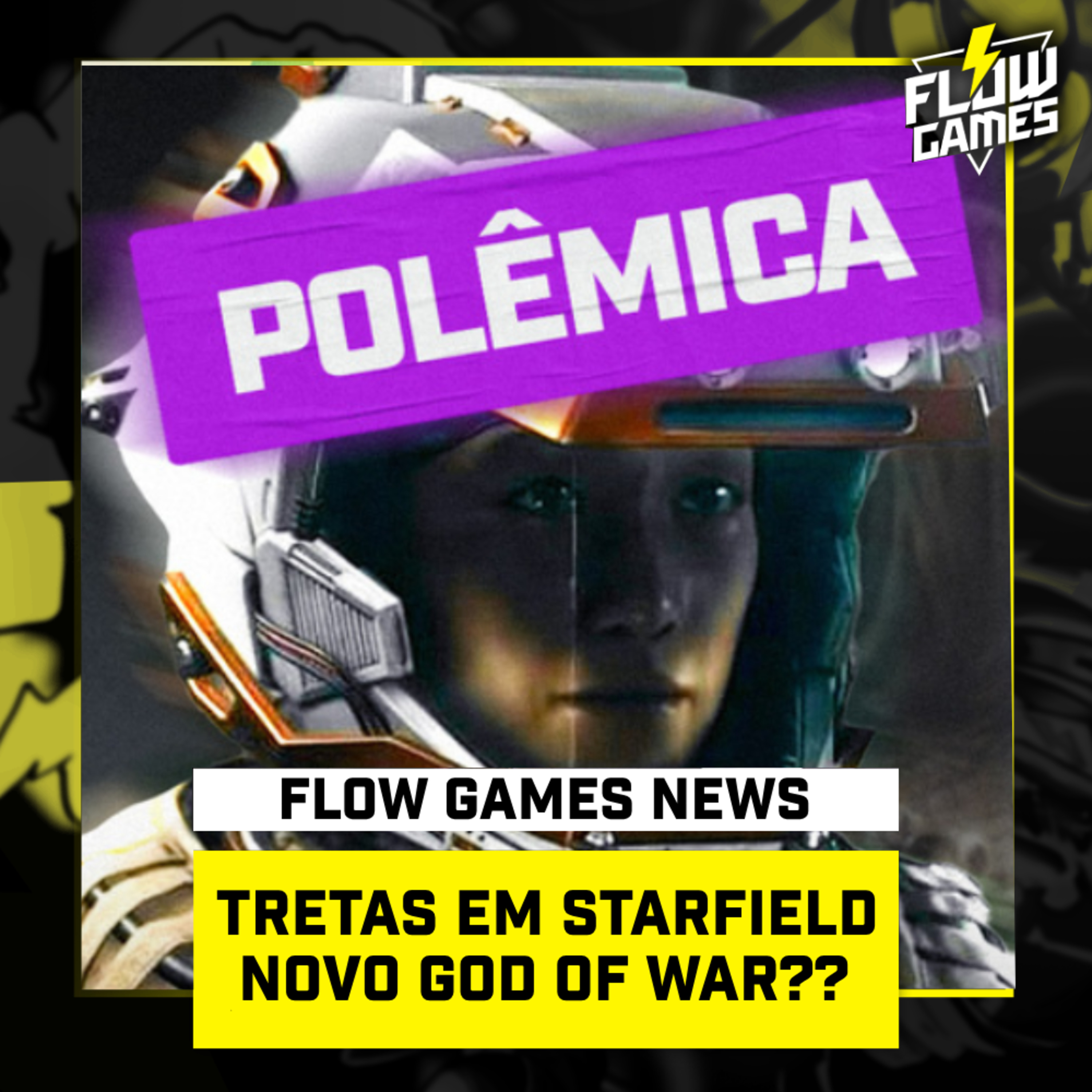 A TRETA de STARFIELD e o NOVO GOD OF WAR? - FGN #85 episode artwork