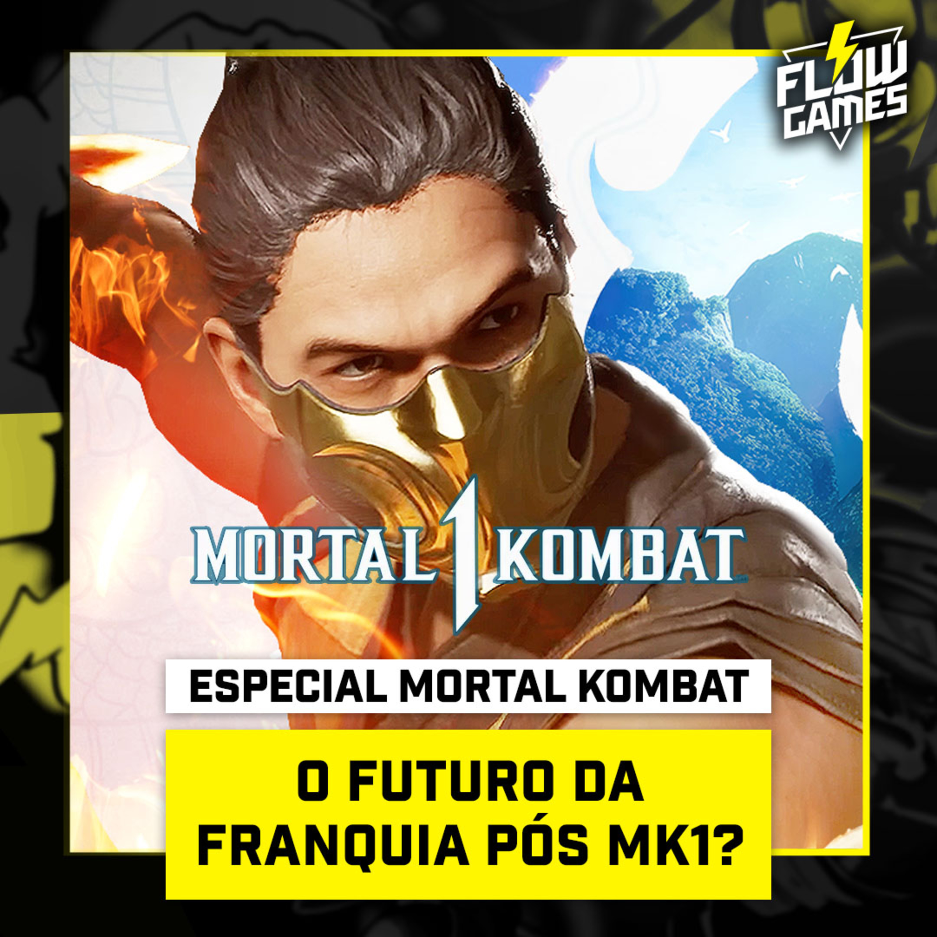 MORTAL KOMBAT 1, ANÁLISE da história e o FUTURO DA FRANQUIA ft. MAX VIANNA - FG #85 episode artwork