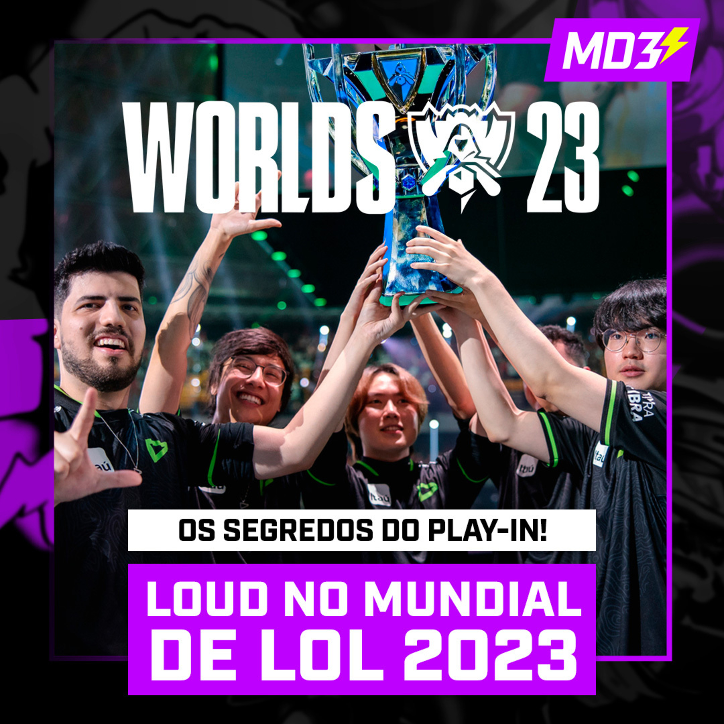 Os SEGREDOS do PLAY IN! O que a LOUD PRECISA FAZER pra chegar nos GRUPOS do MUNDIAL - #MD3 #99 episode artwork