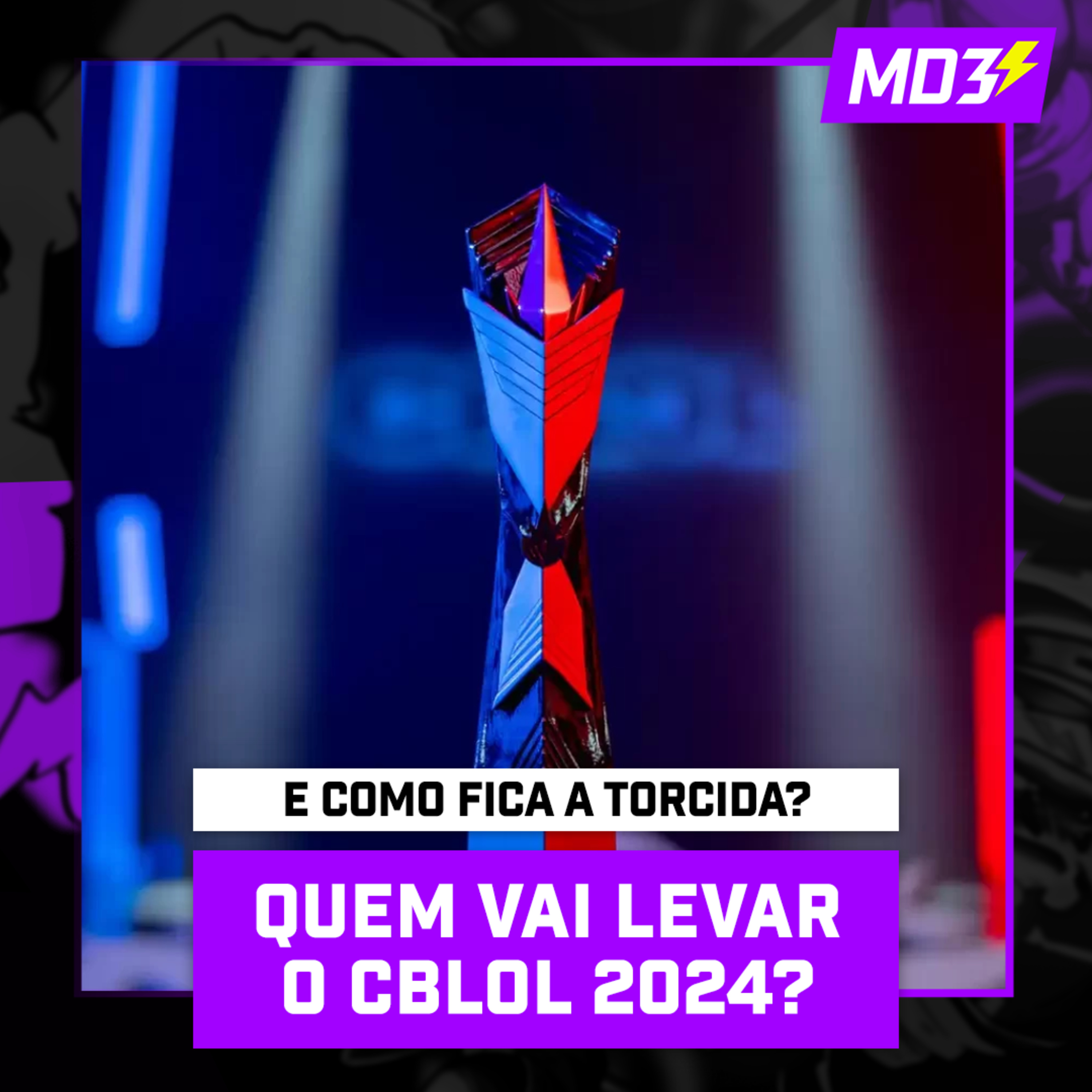 QUEM VAI LEVAR O CBLOL 2024? — #MD3 #124 episode artwork