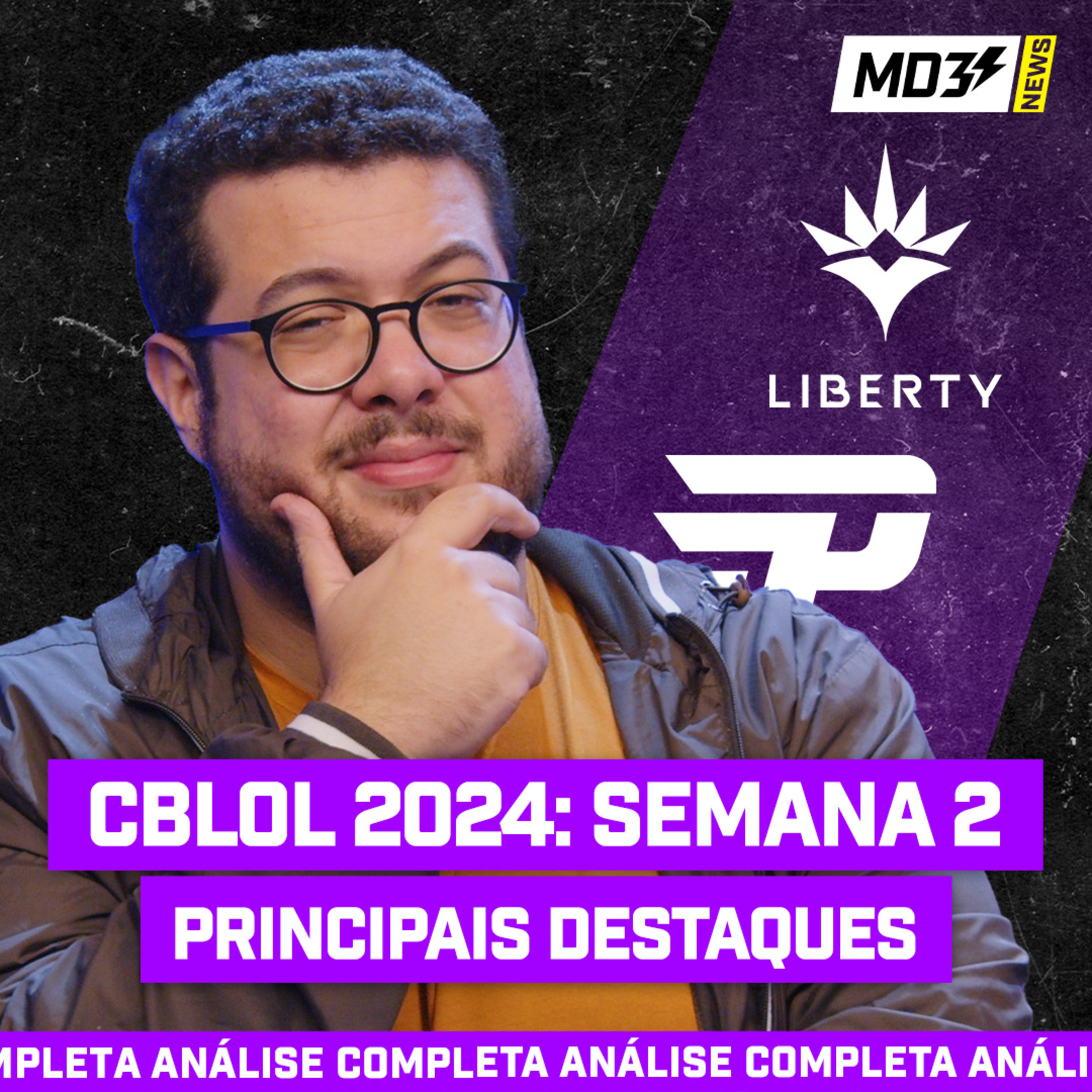 RODADA CBLOL 2024, SEMANA 2: o que rolou? ANÁLISE COMPLETA — #MD3 #128 episode artwork