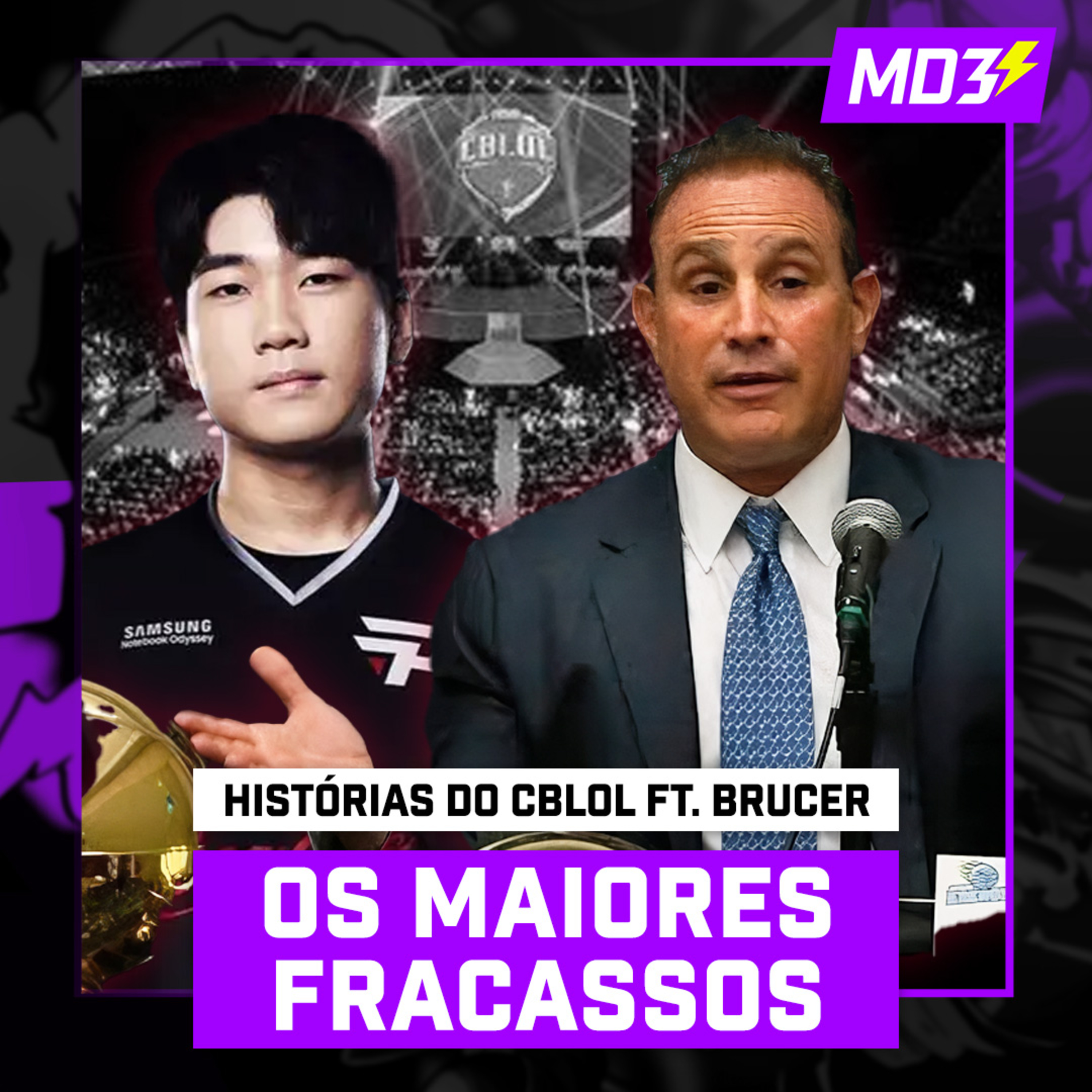 Os MAIORES FRACASSOS da HISTÓRIA do CBLOL ft. BRUCER — #MD3 #144 episode artwork