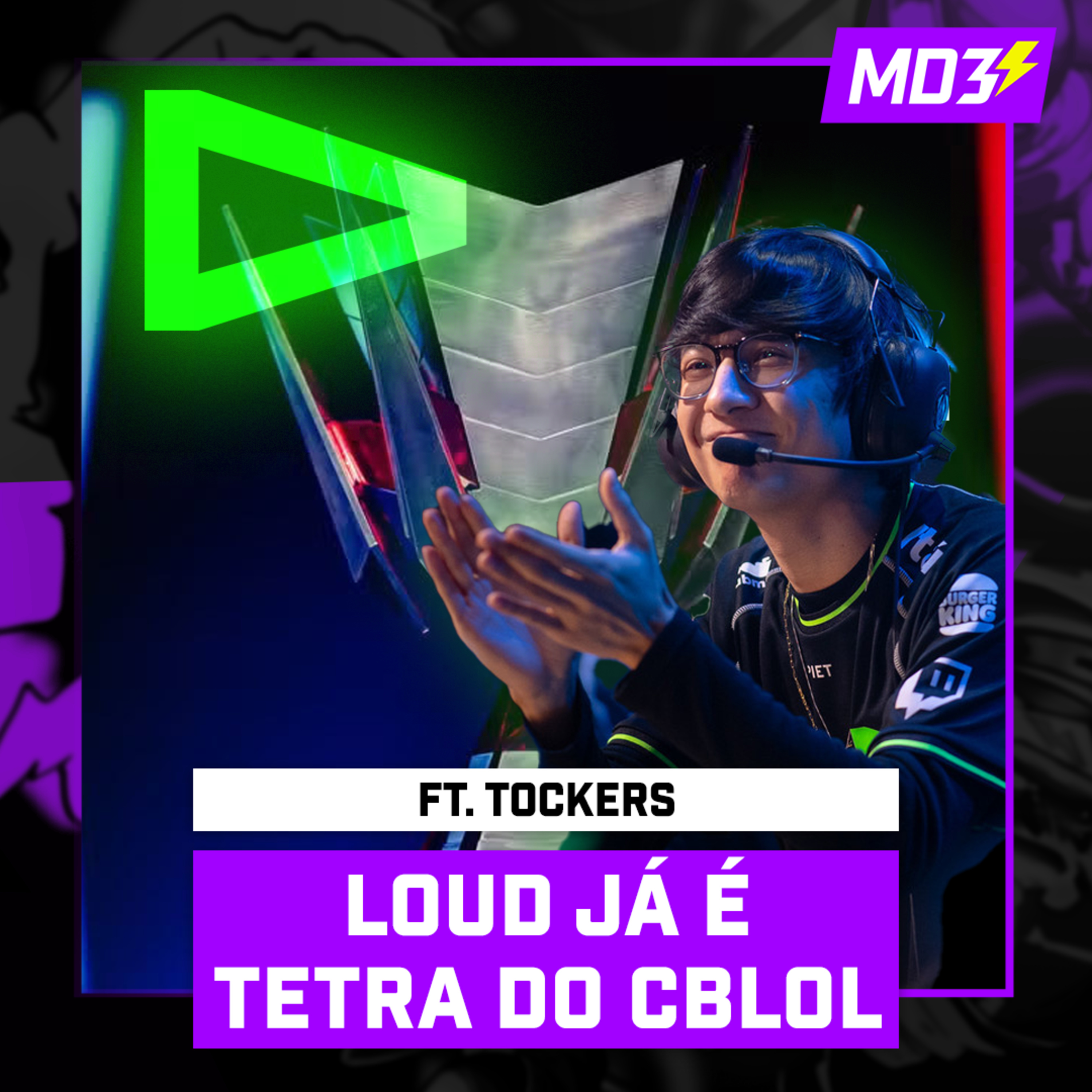 LOUD já é TETRACAMPEÃ do CBLOL ft. TOCKERS — #MD3 #146 episode artwork