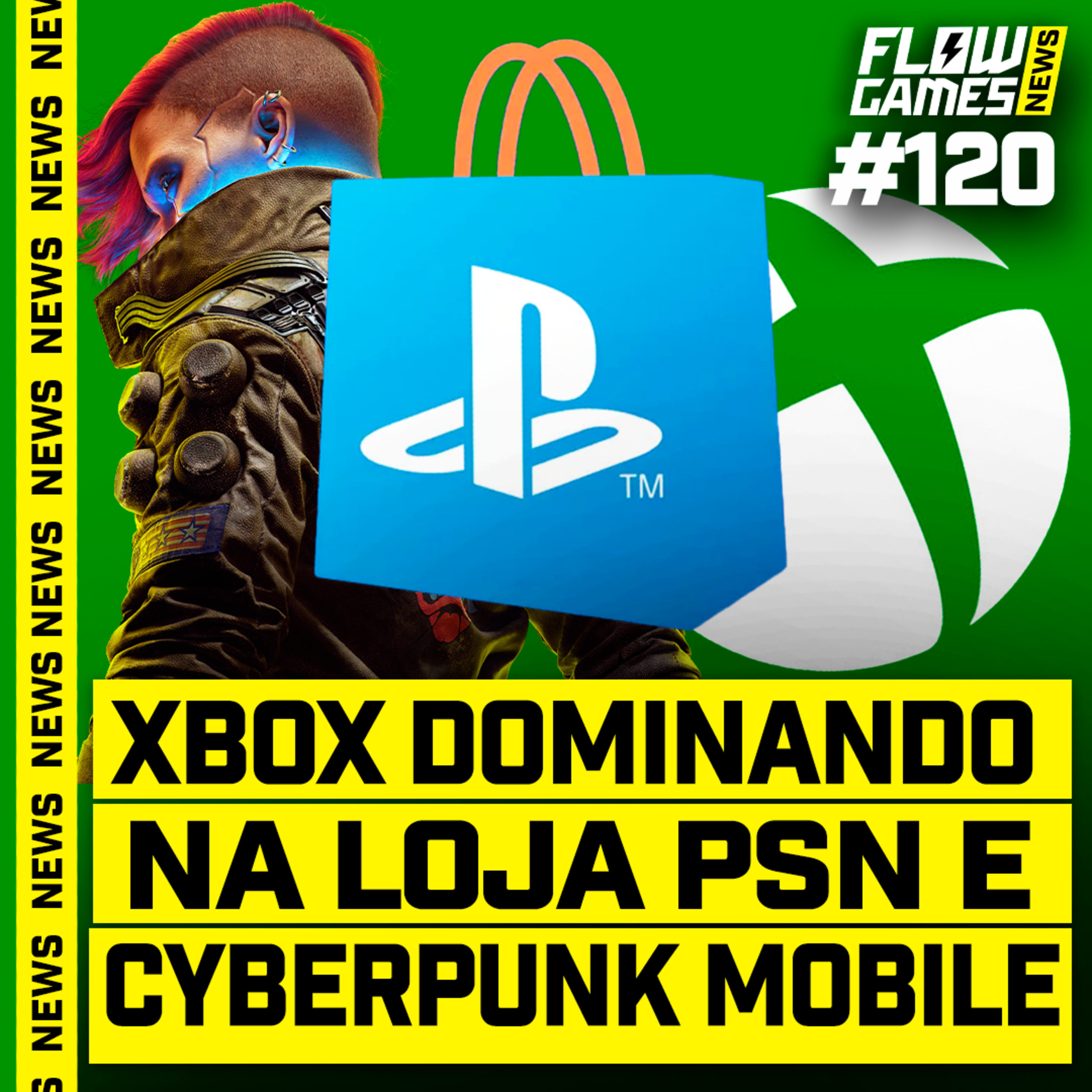 JOGOS do XBOX DOMINANDO O PLAYSTATION e CYBERPUNK no CELULAR - #FGN #120 episode artwork