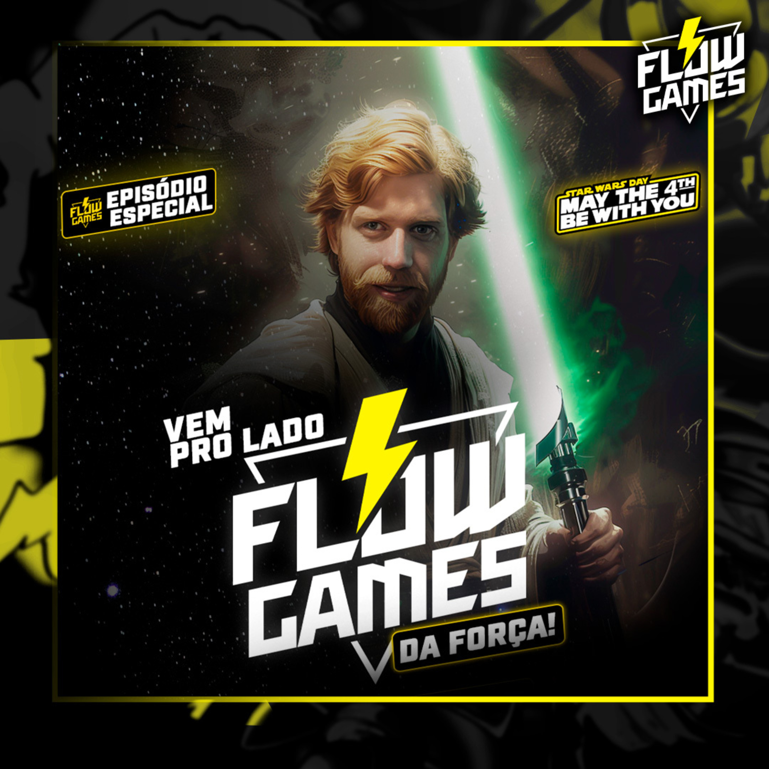 ESPECIAL STAR WARS, MAY THE 4TH ft. NORTHON DOMINGUES E CONSELHO JEDI #106 #flowgames episode artwork