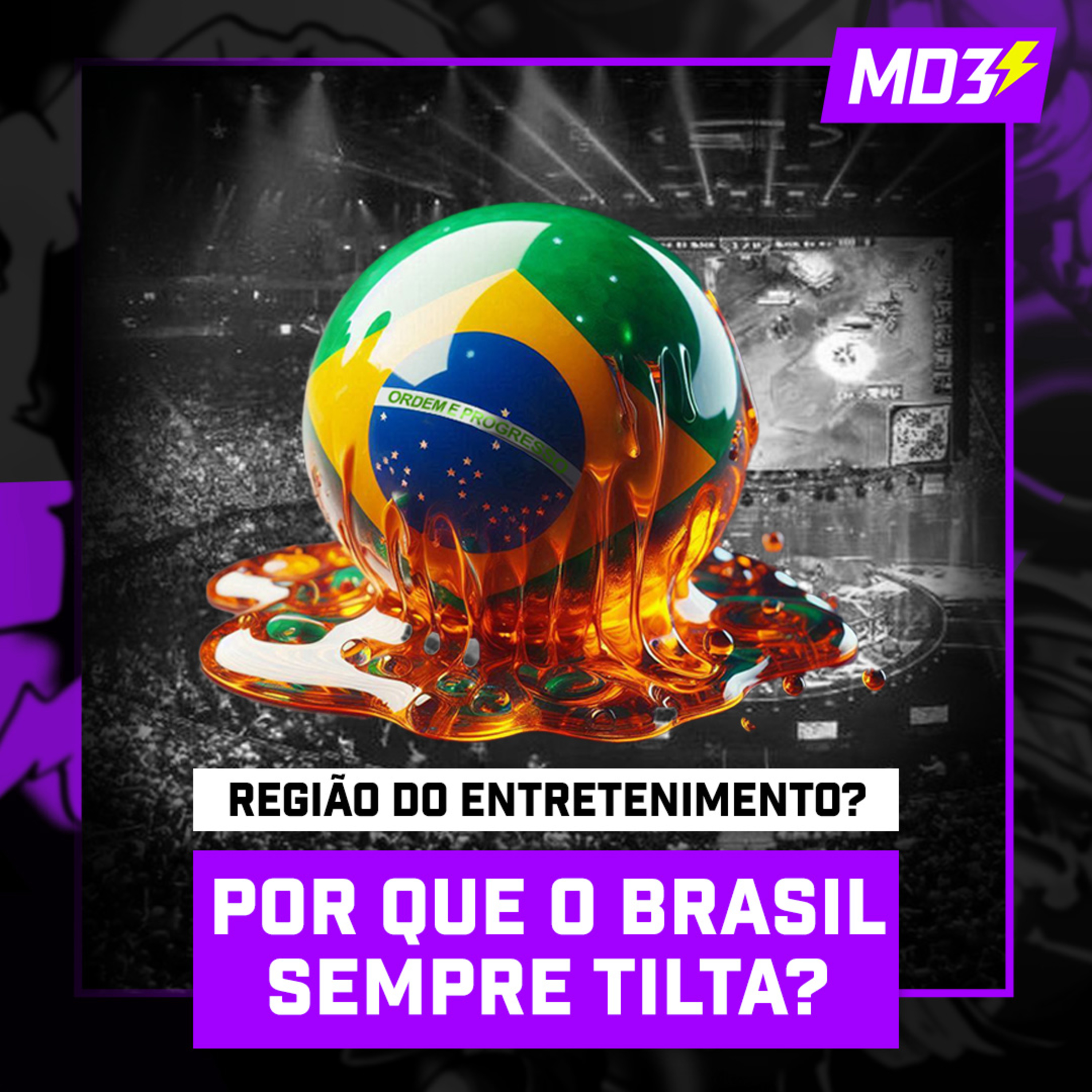 POR QUE O BRASIL SEMPRE TILTA INTERNACIONALMENTE? — #MD3 #157 episode artwork